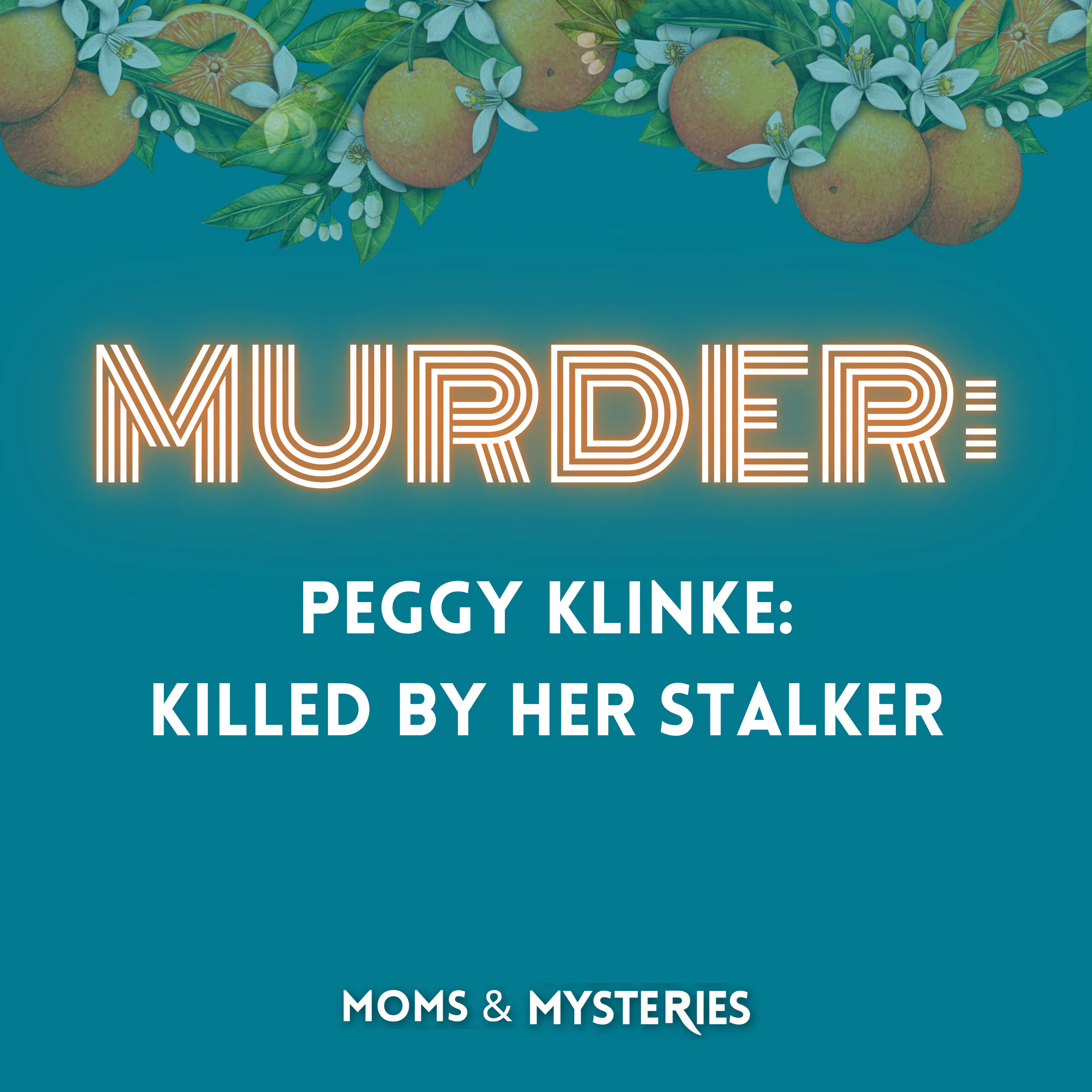Peggy Klinke: Killed by Her Stalker