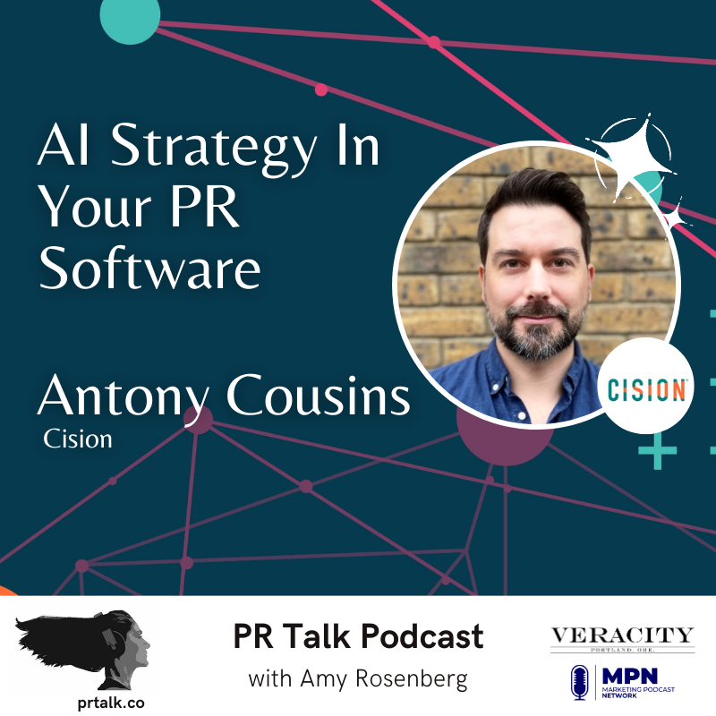 AI Strategy in Your PR Software with Cision’s Antony Cousins