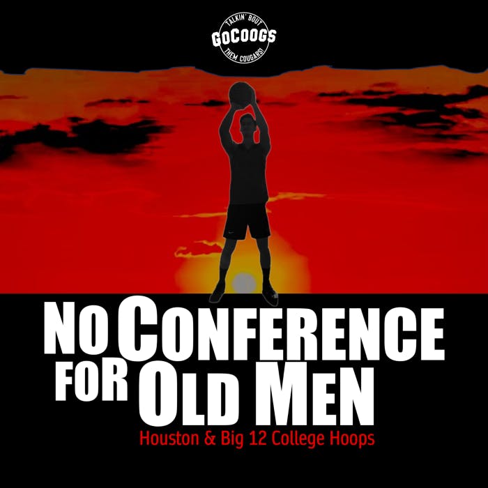 GoCoogs.com presents "No Conference for Old Men"