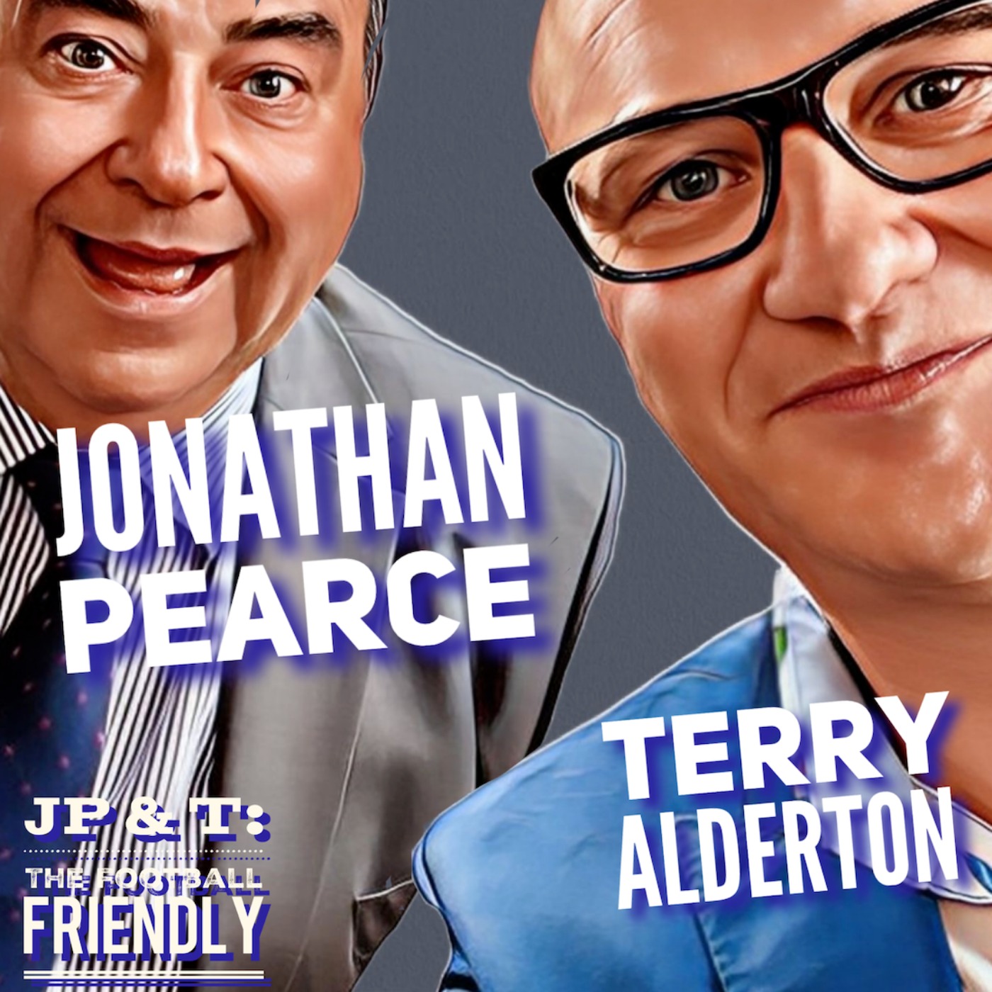 Jonathan Pearce & Terry Alderton: The Football Friendly