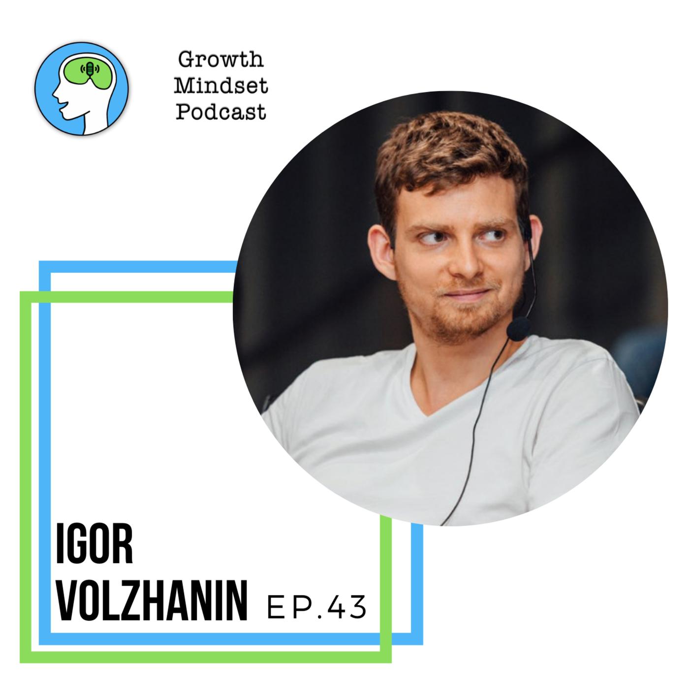 40: The Biggest Risk in Your Life - Igor Volzhanin - CEO Datasine