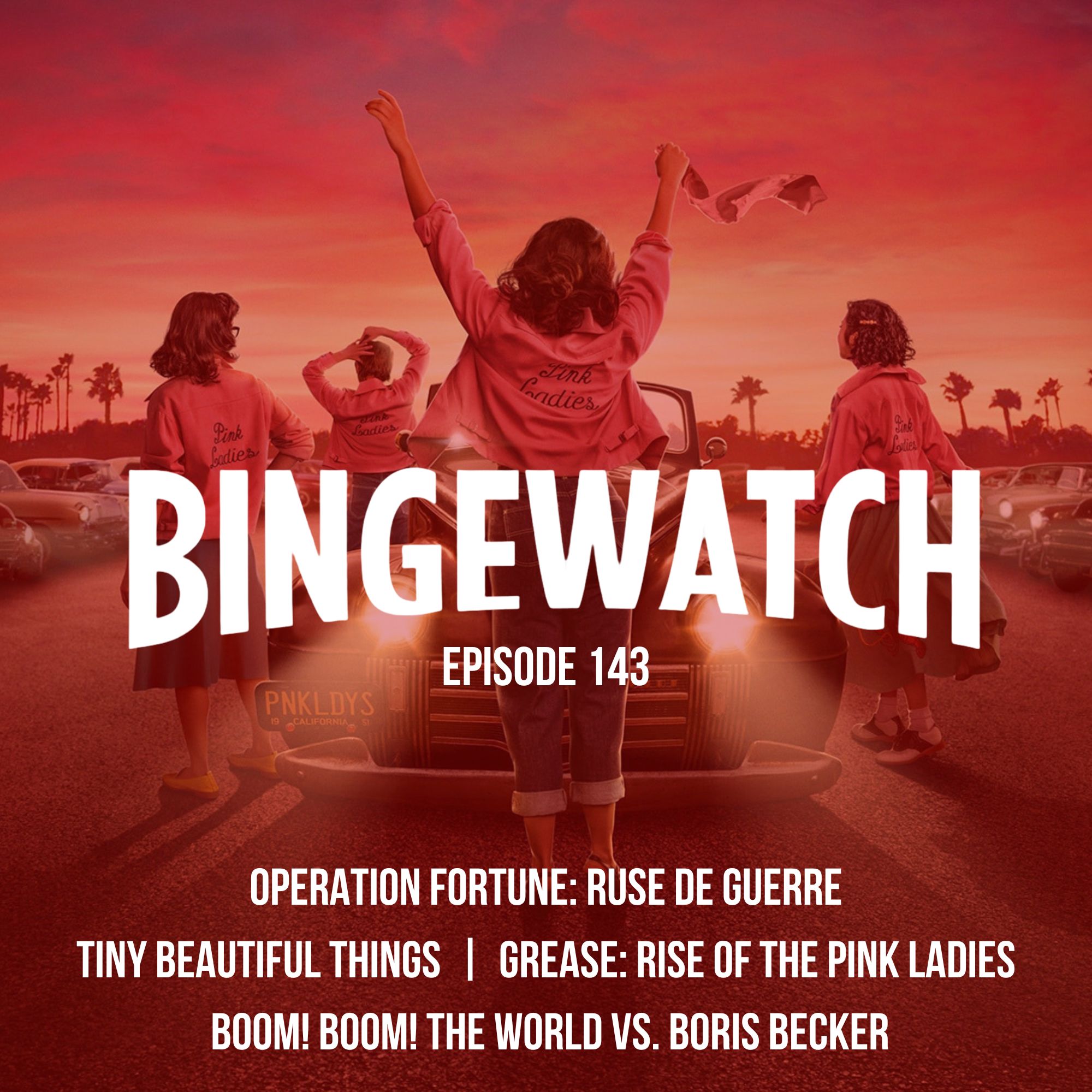 Operation Fortune  |  Grease: Rise of the Pink Ladies  |  Boom! Boom!  |  Tiny Beautiful Things