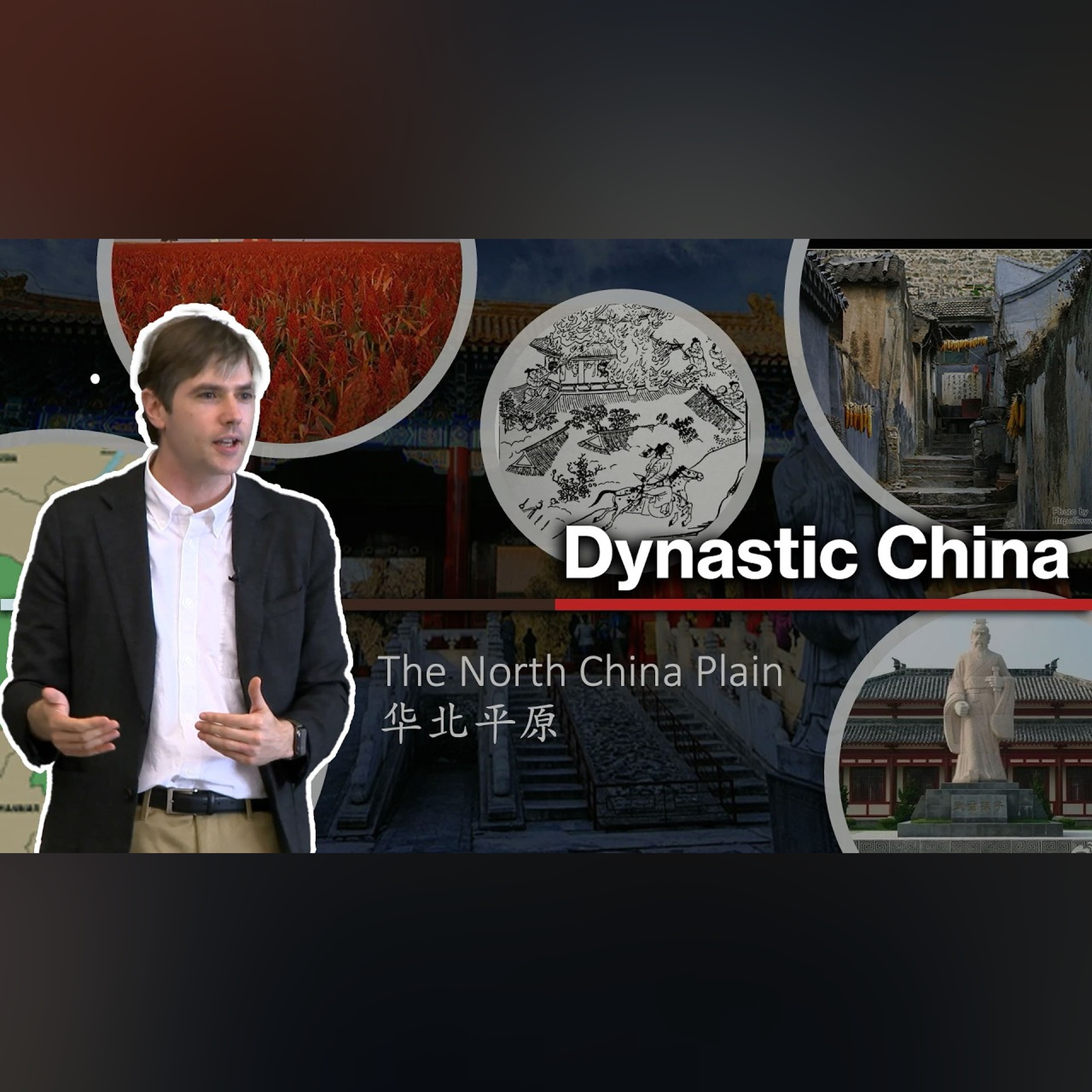 Lecture 1: Introduction to China's History