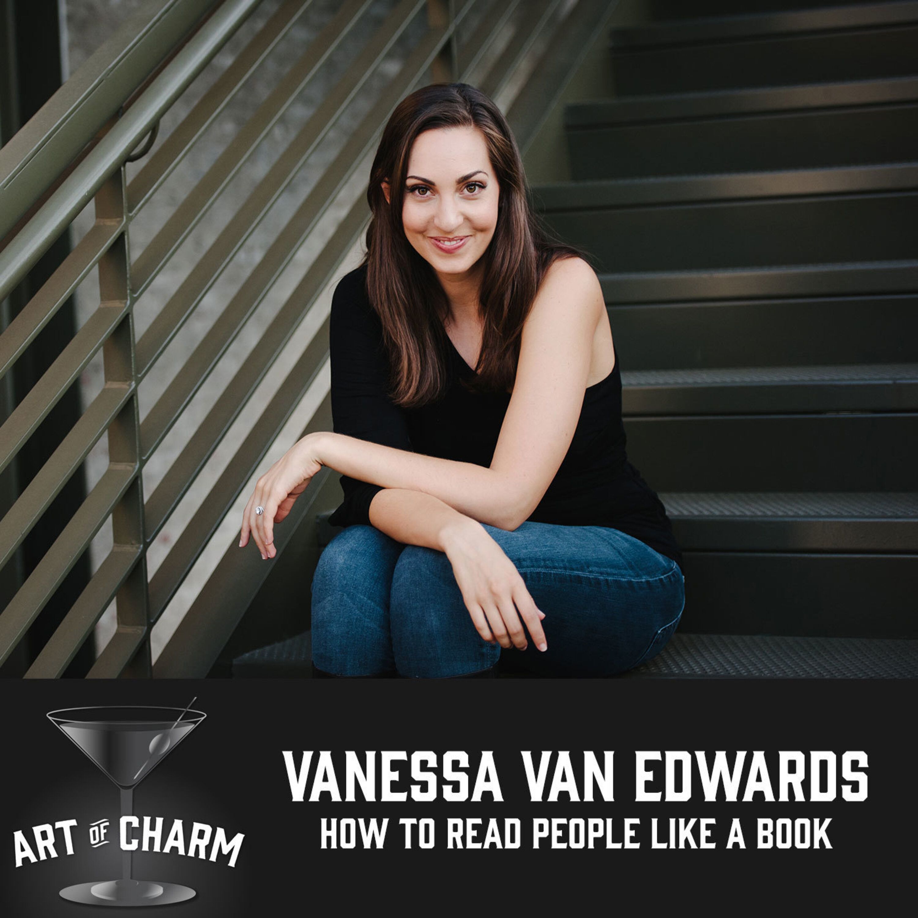 281: Vanessa Van Edwards | How to Read People Like a Book