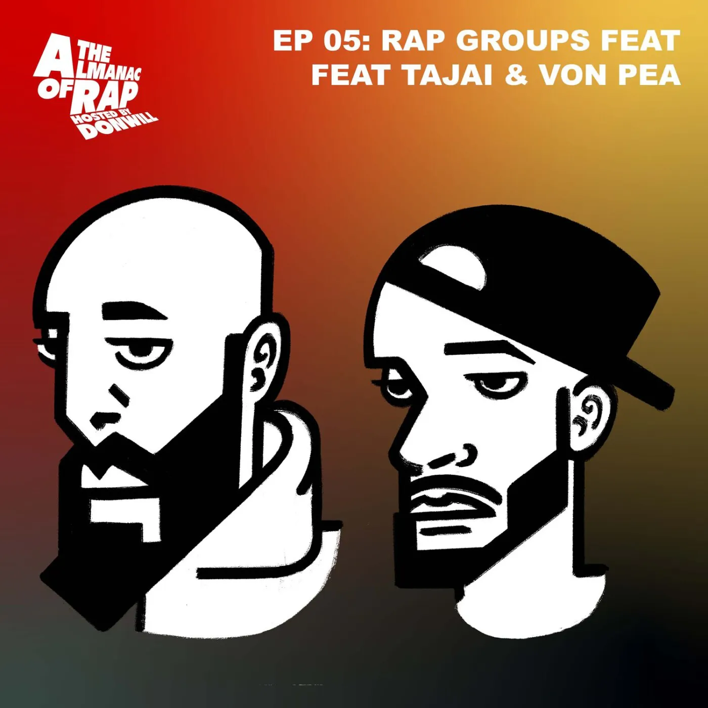 Rap Groups feat Tajai & Von Pea