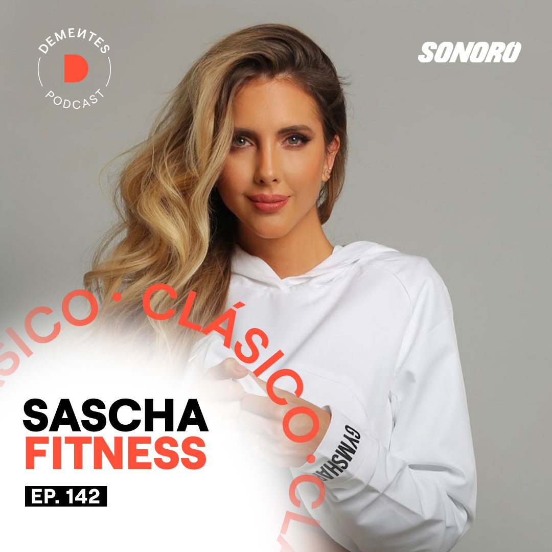 Hazlo a tu manera | Sascha Fitness | 142 | (CLÁSICO)