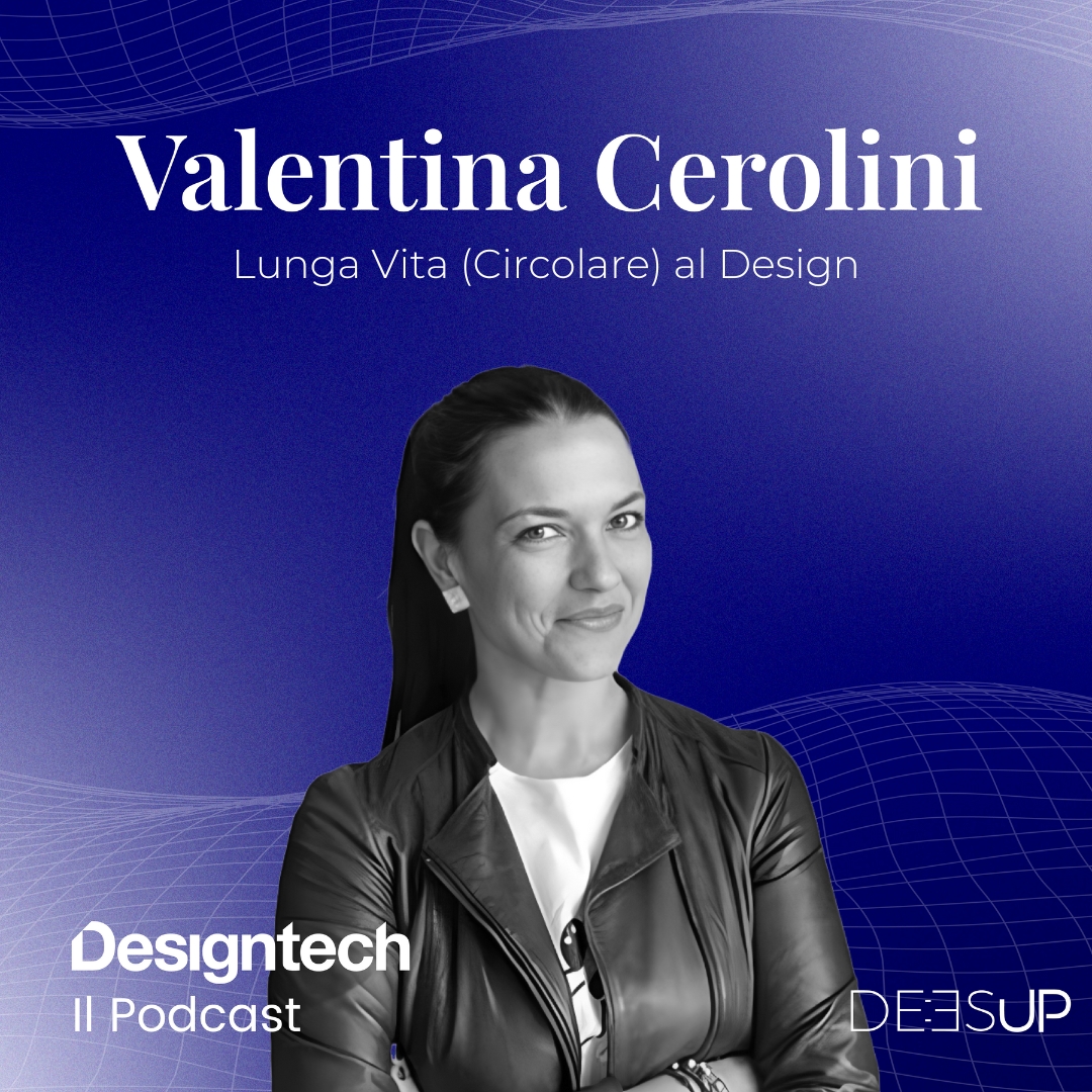 Valentina Cerolini: Lunga Vita (Circolare) al Design