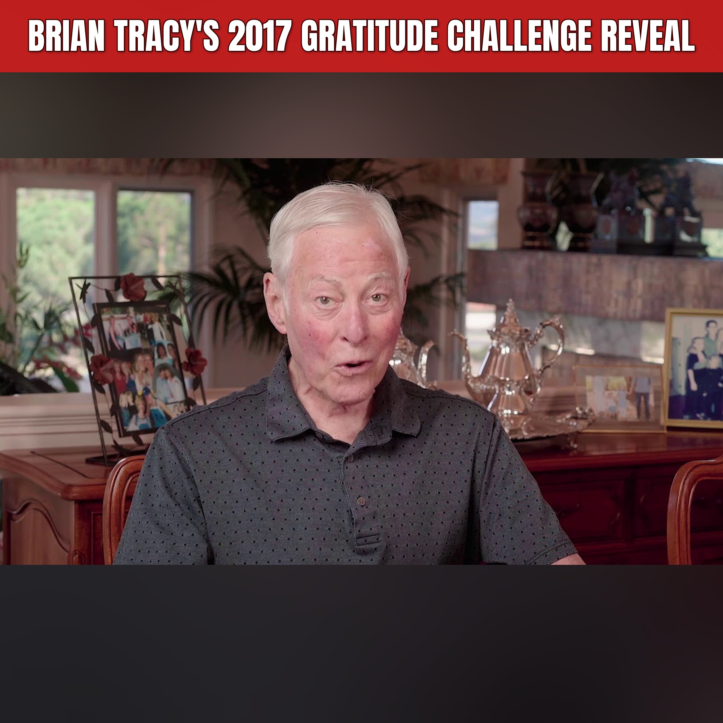 Brian Tracy's 2017 Gratitude Challenge Reveal episode artwork