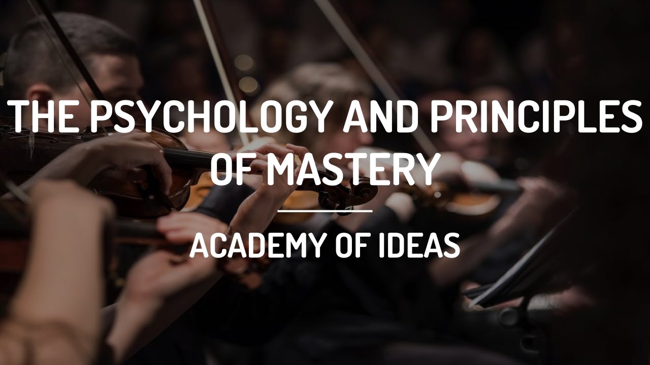 The Psychology and Principles of Mastery episode artwork
