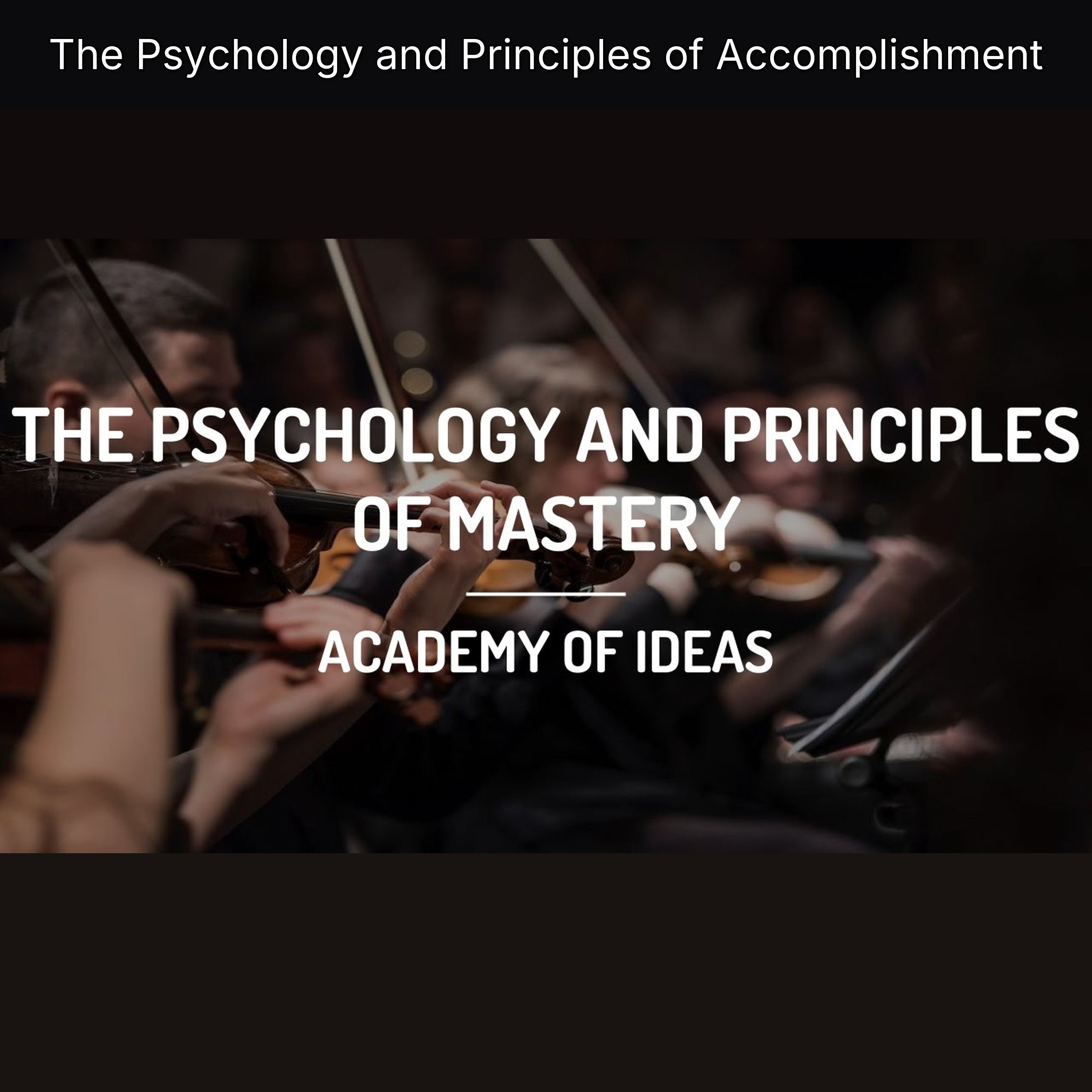 The Psychology and Principles of Accomplishment episode artwork
