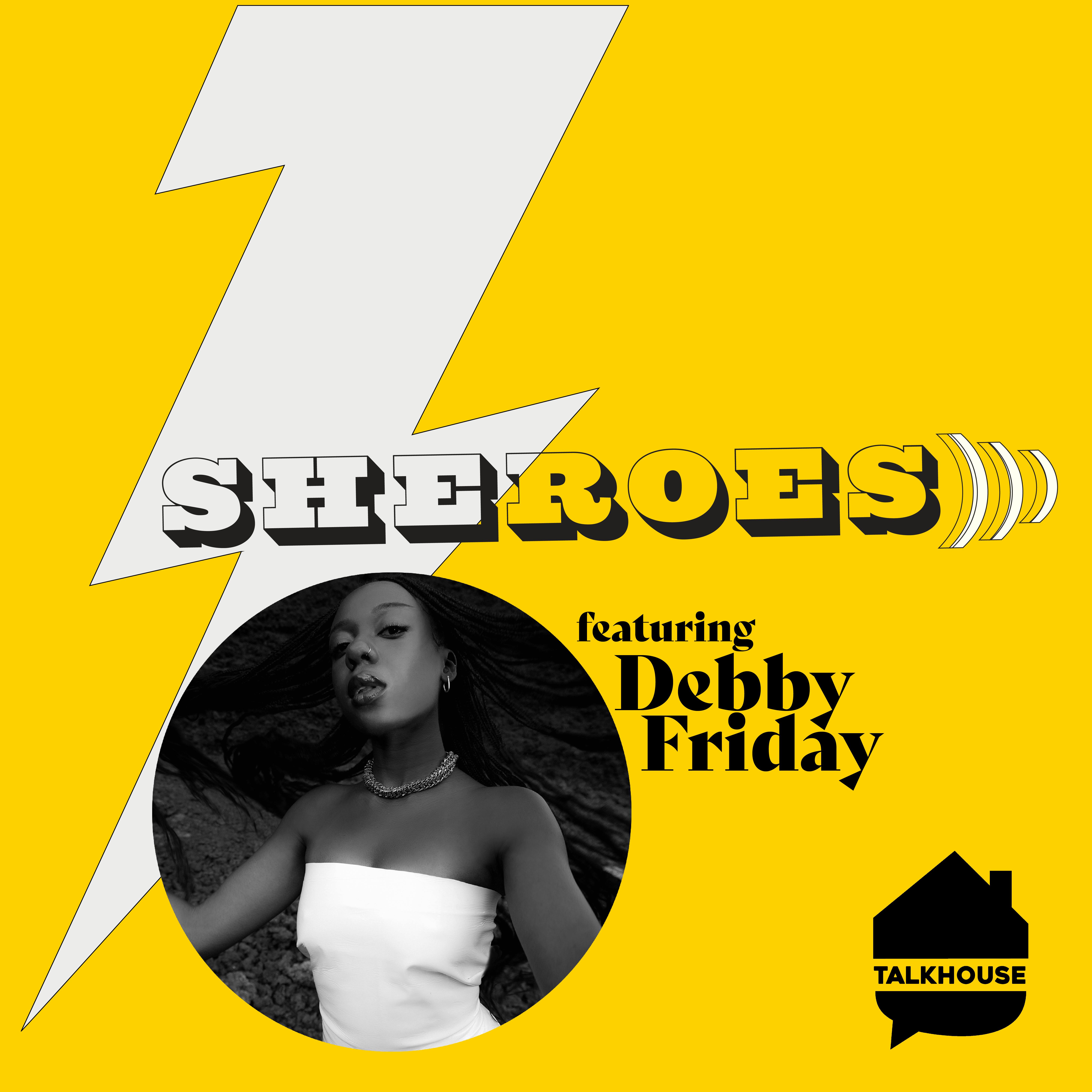 A SHERO's Journey: Debby Friday