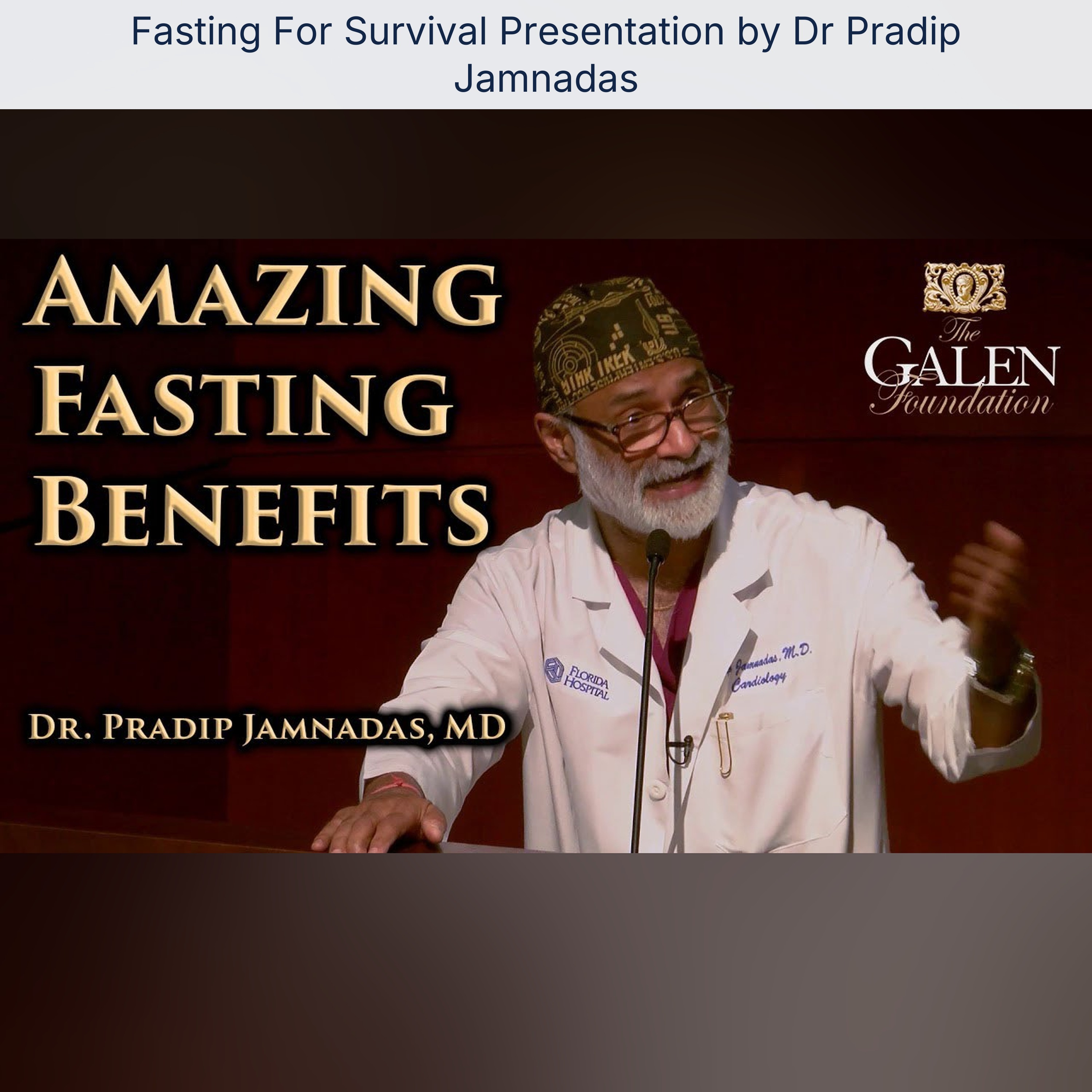 Fasting For Survival Presentation by Dr Pradip Jamnadas