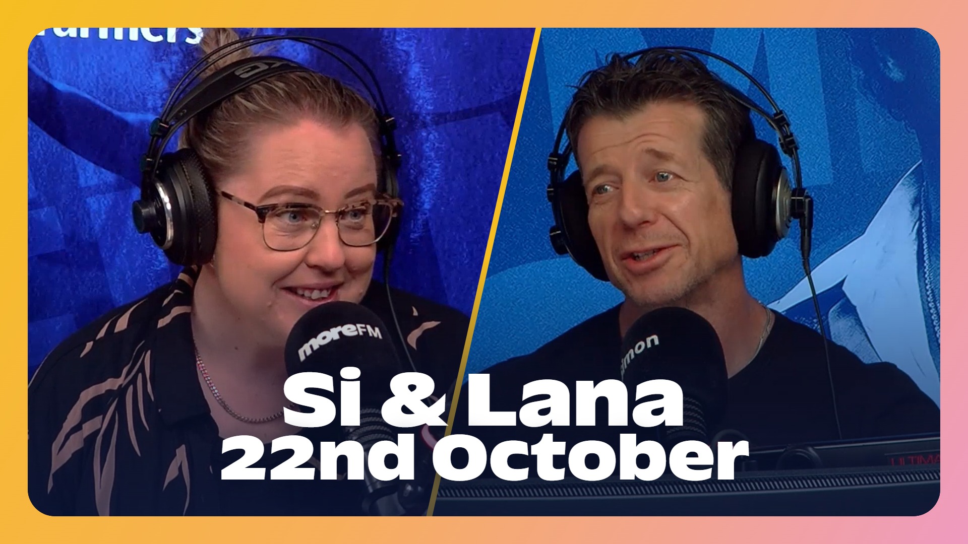 FULL SHOW: Si & Lana 22nd October