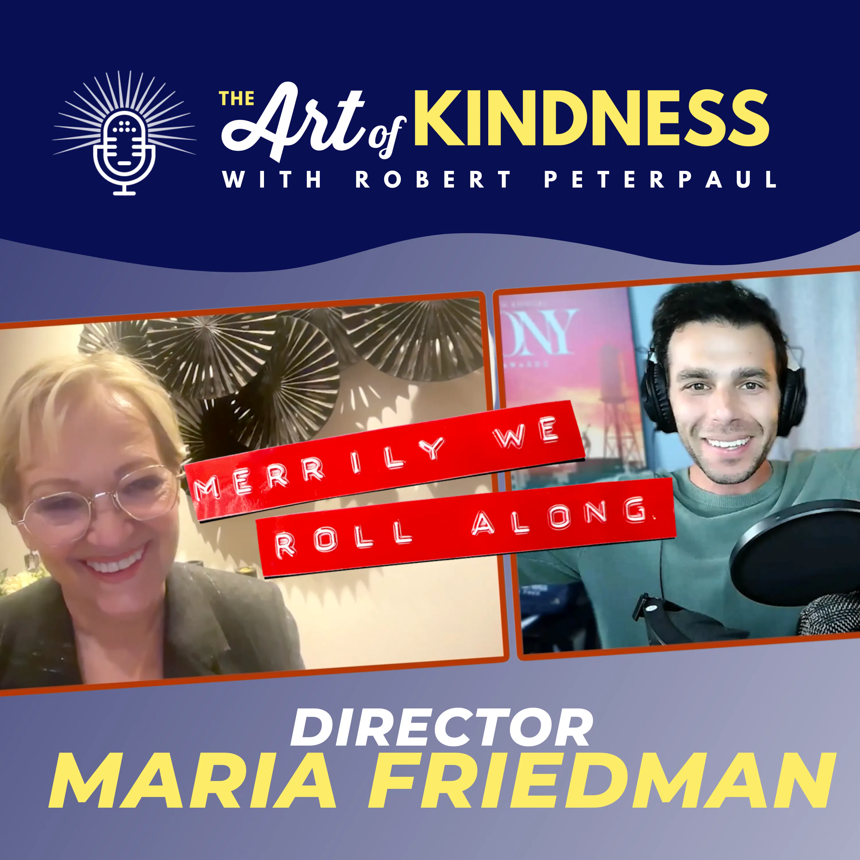 Merrily We Roll Along Director Maria Friedman: The Power of Kindness in Storytelling episode artwork