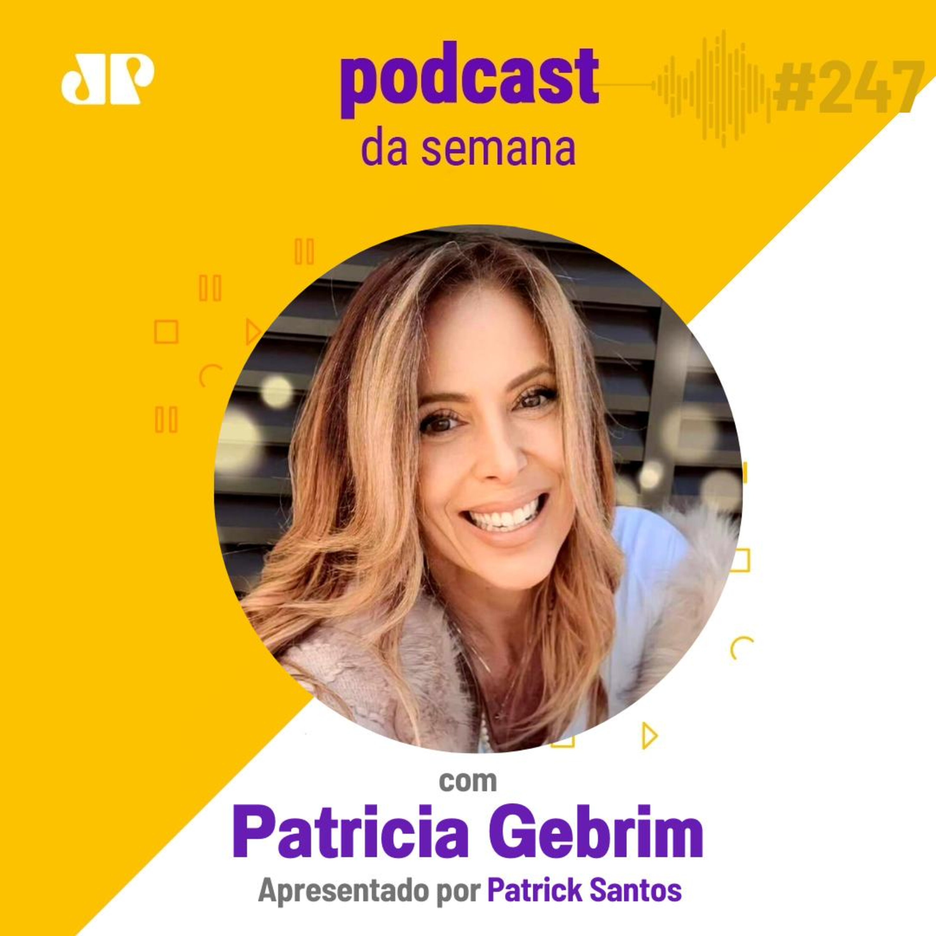 Patricia Gebrim - "O passado não pode ter poder sobre nós" episode artwork