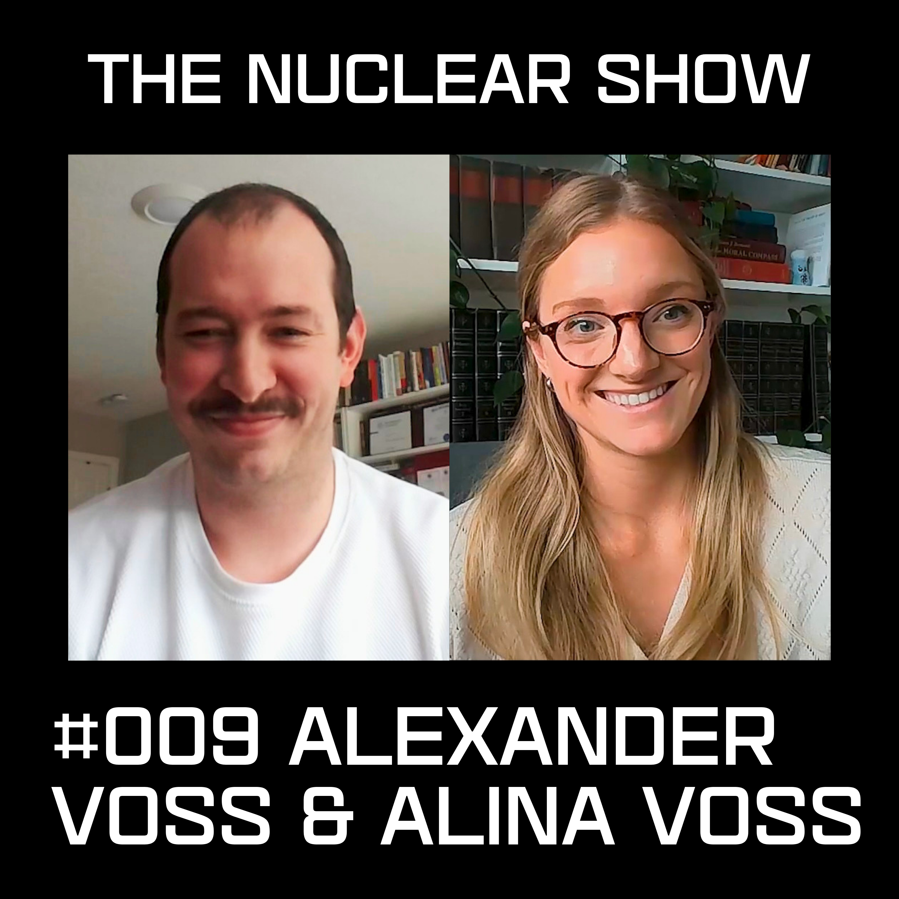 The Nuclear Show #009 - Alexander Voss & Alina Voss episode artwork