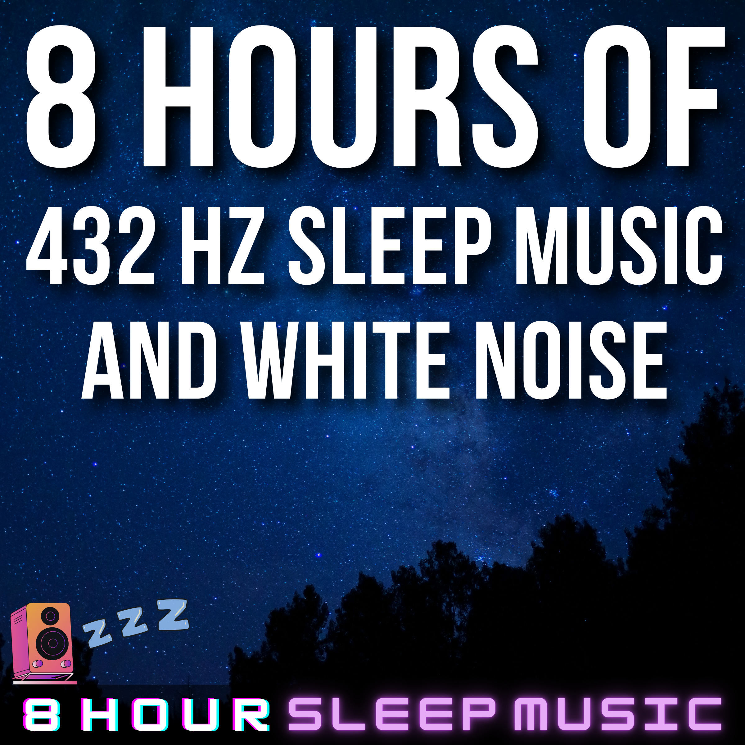 🌚 8 Hours of 432 Hz Sleep Music & White Noise to Reduce Stress | Quiet the Mind for Peaceful Sleep 💤