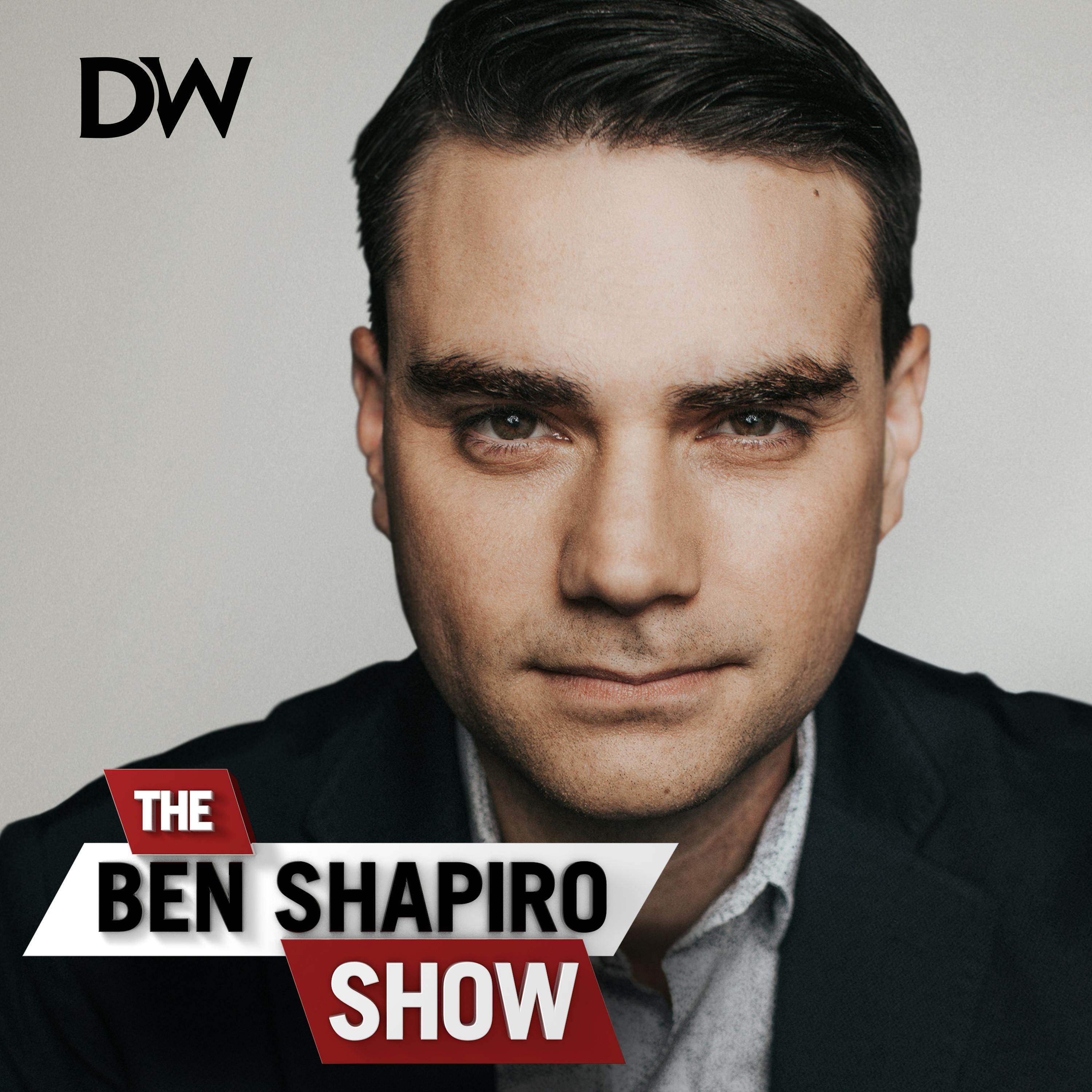 The Ben Shapiro Show podcast