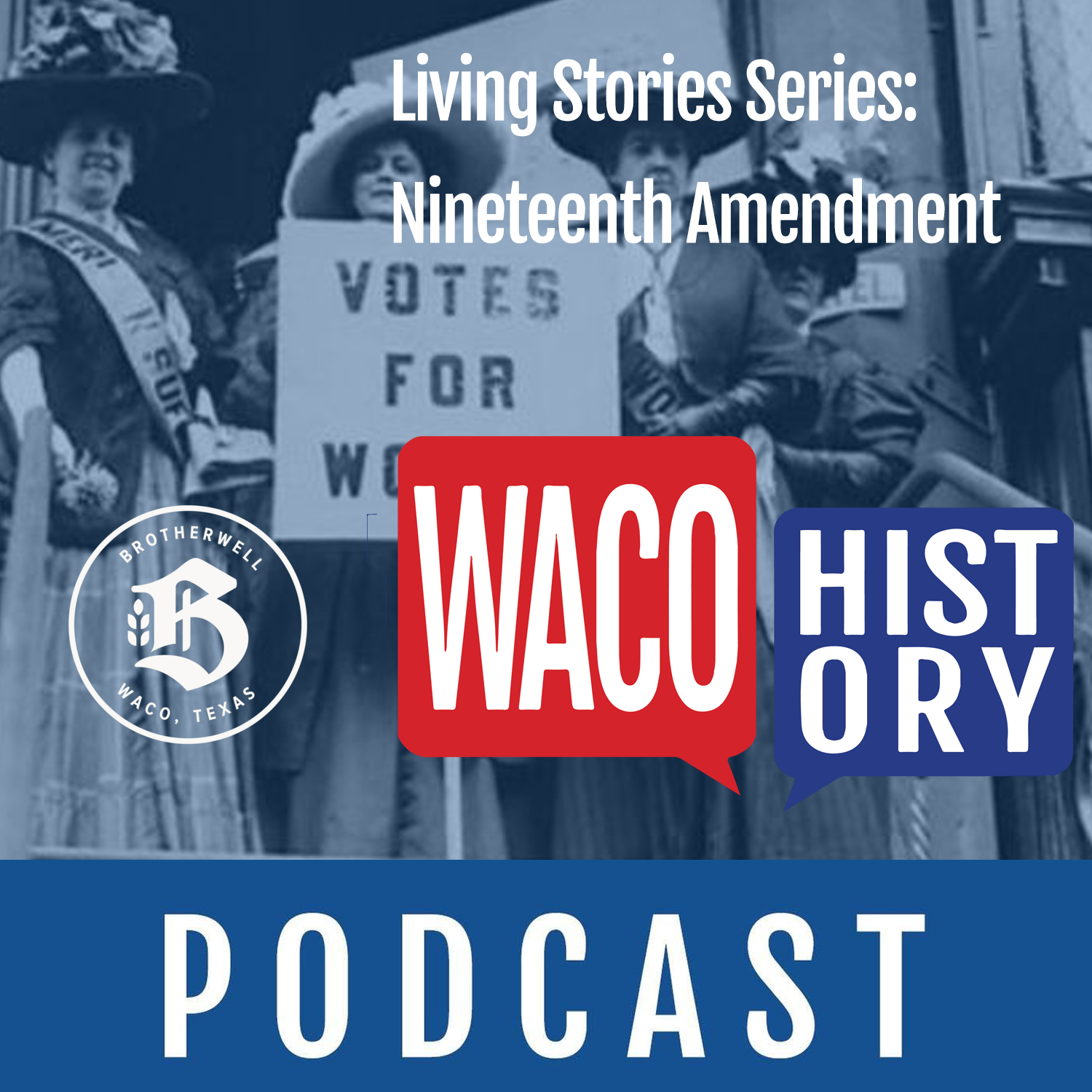 Waco History Podcast