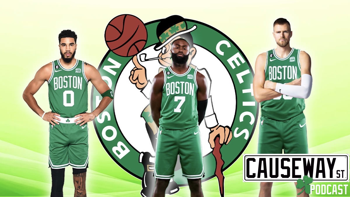 324: How good are the new-look Celtics?
