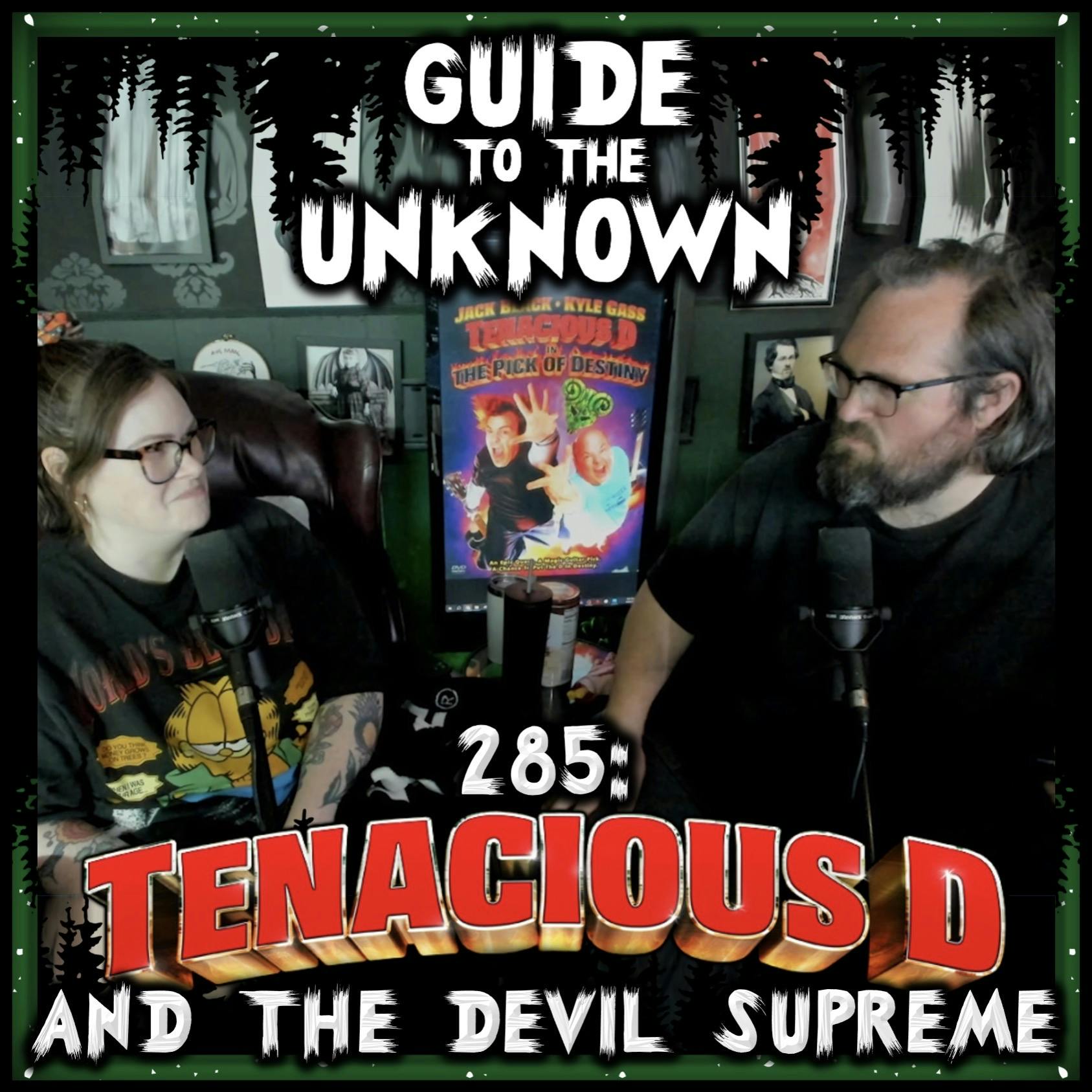 285: Tenacious D and the Devil Supreme