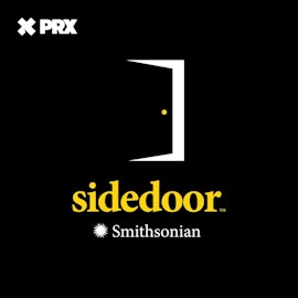 Guest Episode: Sidedoor: Lucy Hicks Anderson