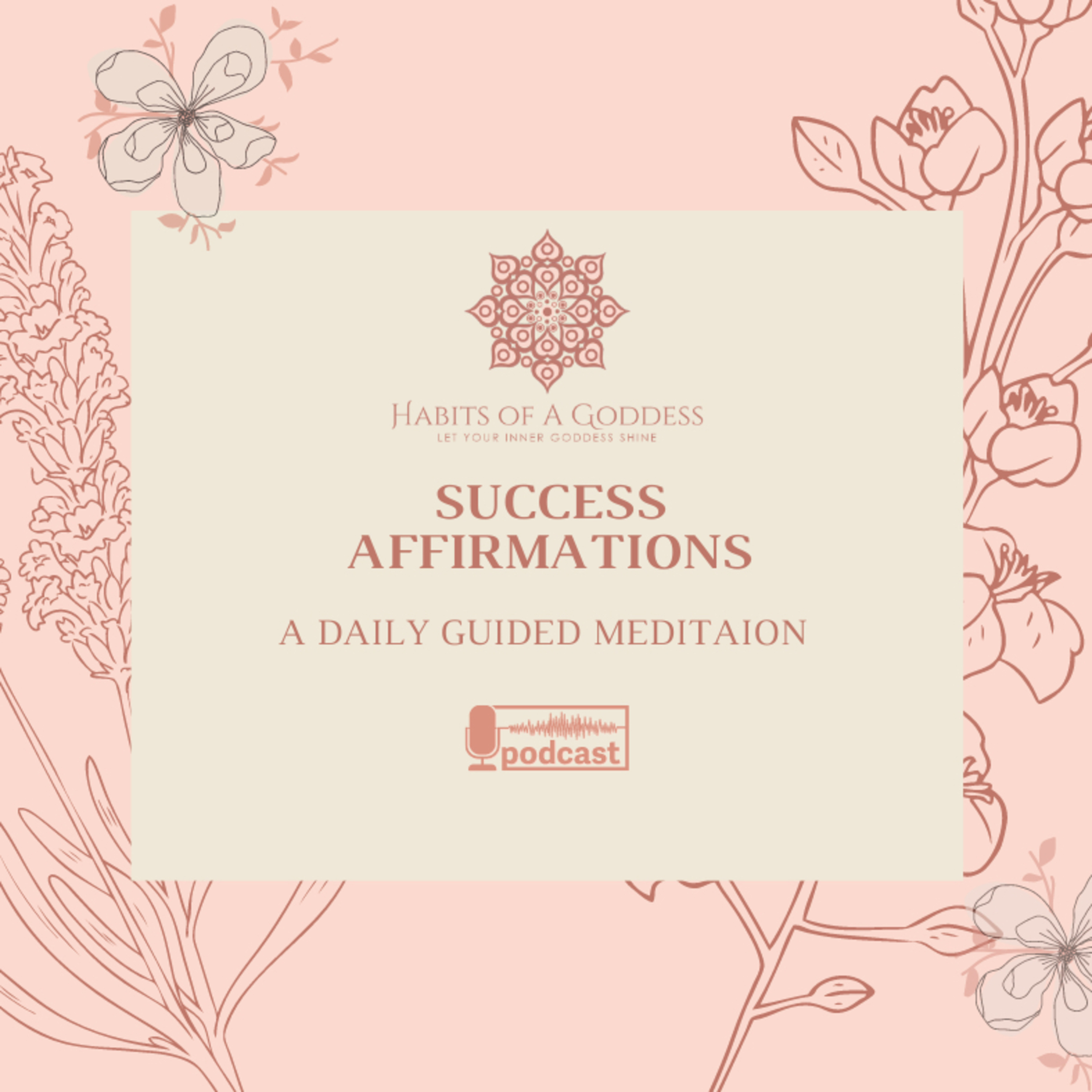 SUCCESS AFFIRMATIONS | HABITS OF A GODDESS