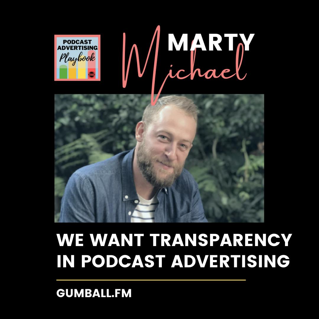 We Want Transparency In Podcast Advertising with Marty Michael Image