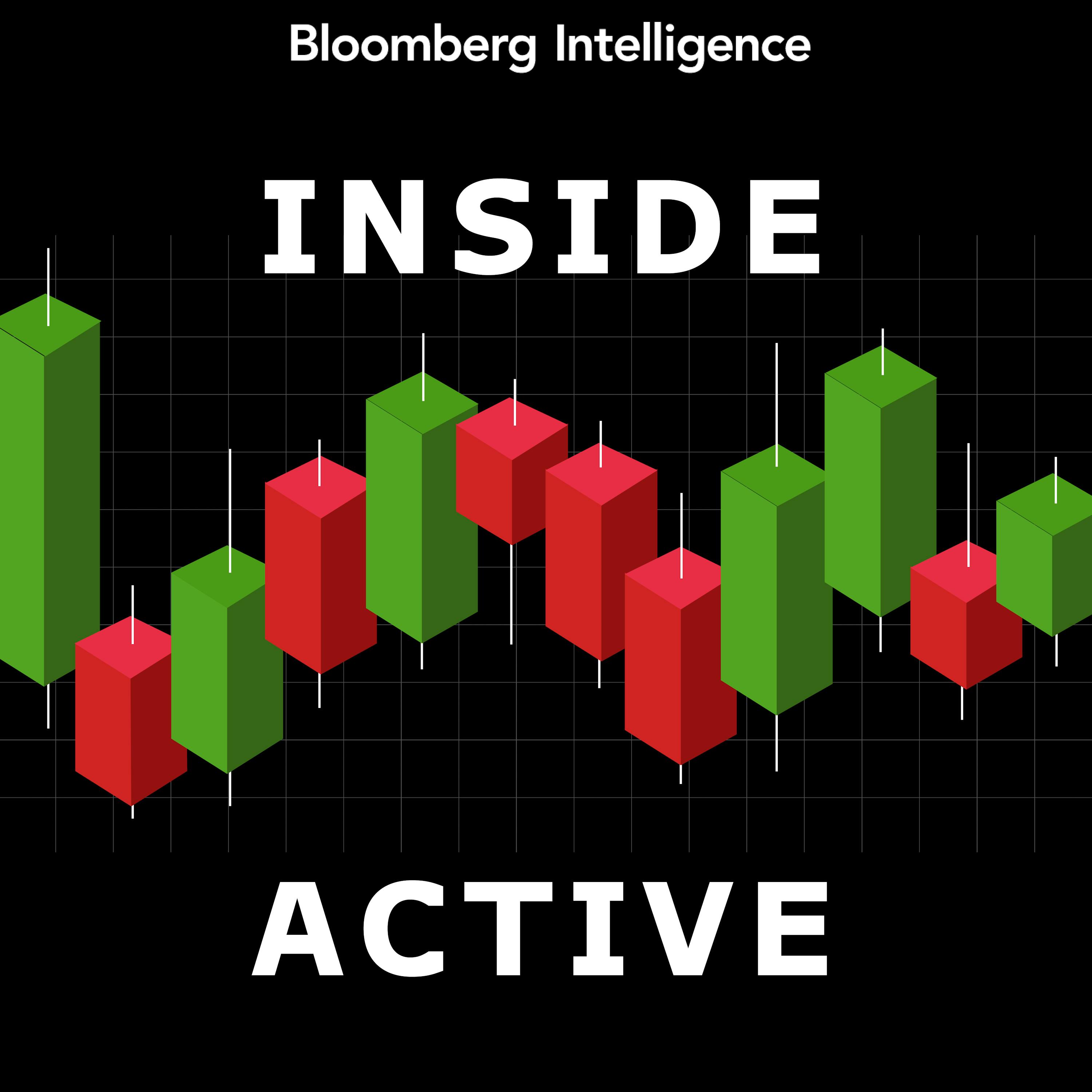Listen Now: Inside Active by Bloomberg Intelligence Listen Now: Inside Active by Bloomberg Intelligence