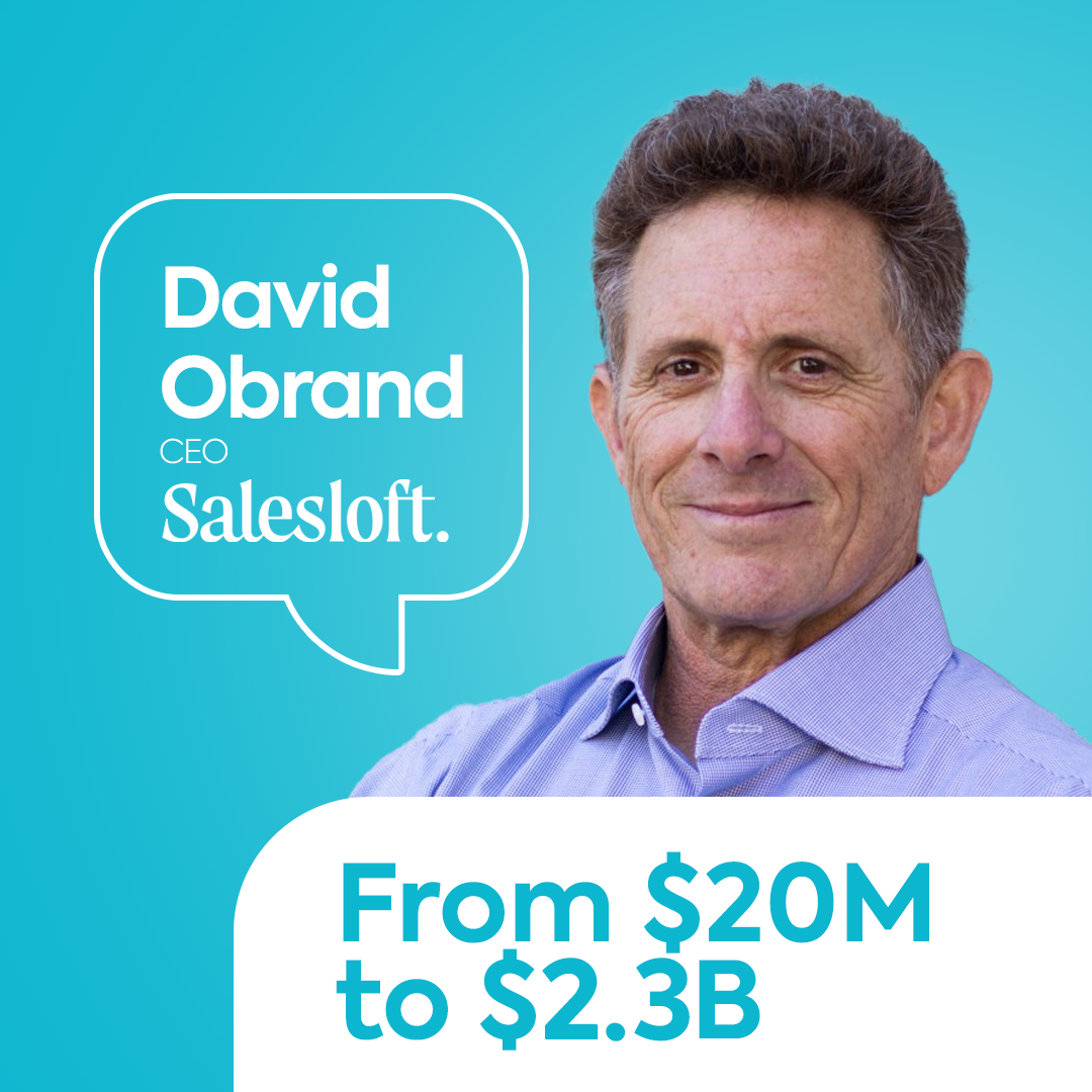 How David Obrand Built a $2 Billion Sales Empire | Salesloft
