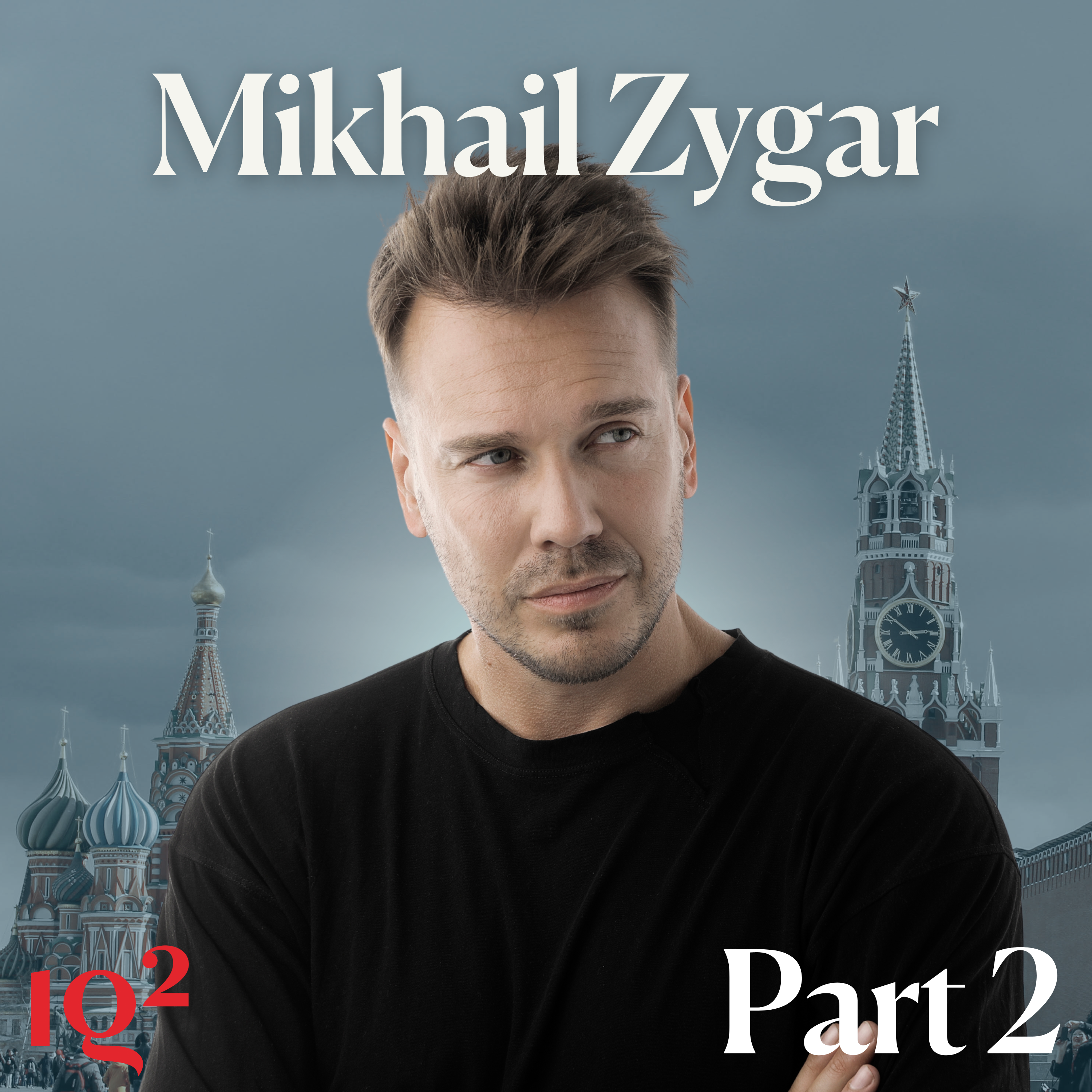 Putin, The Soviet Union and The Rise of Russian Imperialism, with Mikhail Zygar (Part Two)