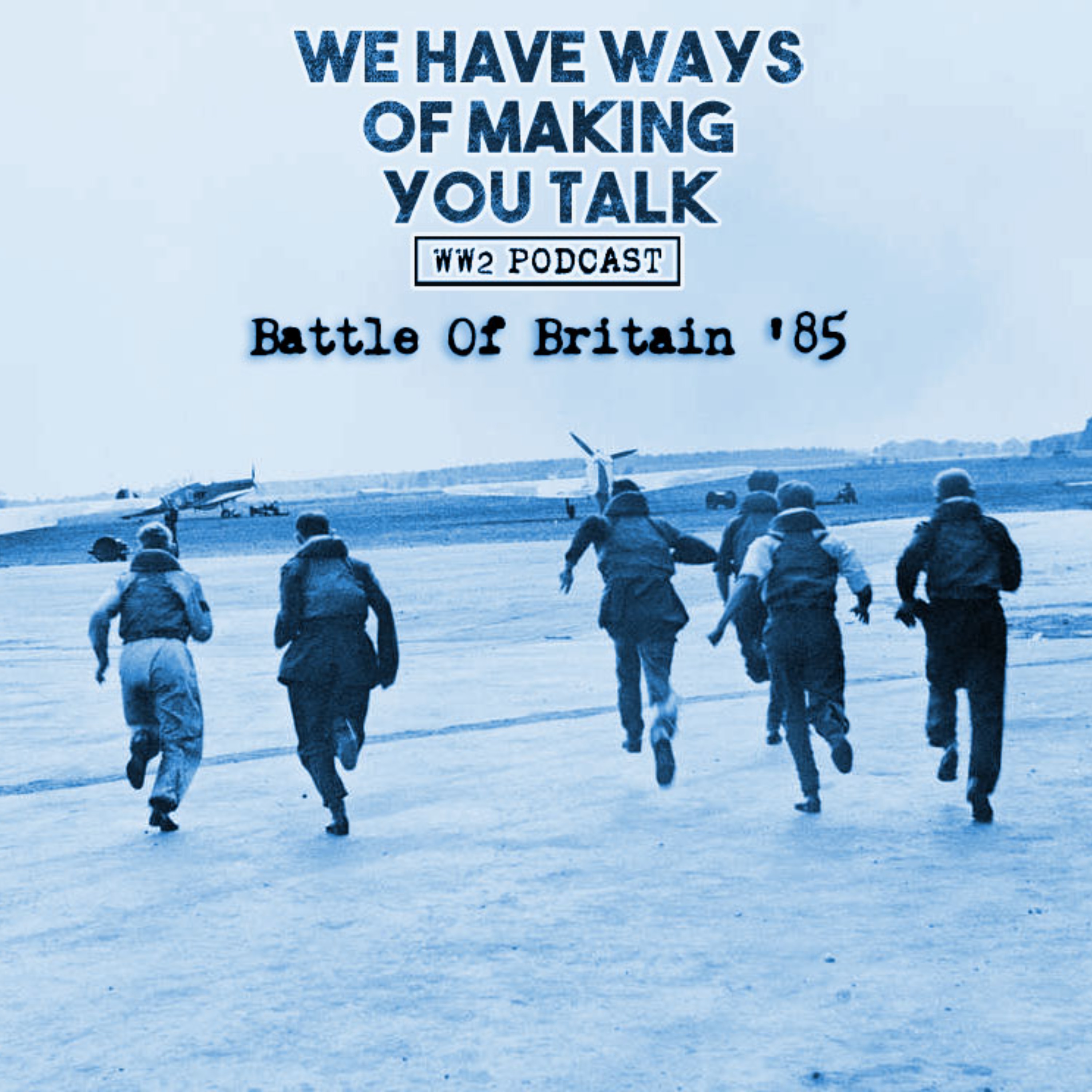 The Battle Of Britain: Attack Of The Eagles