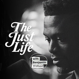 The Just Life with Benjamin Watson