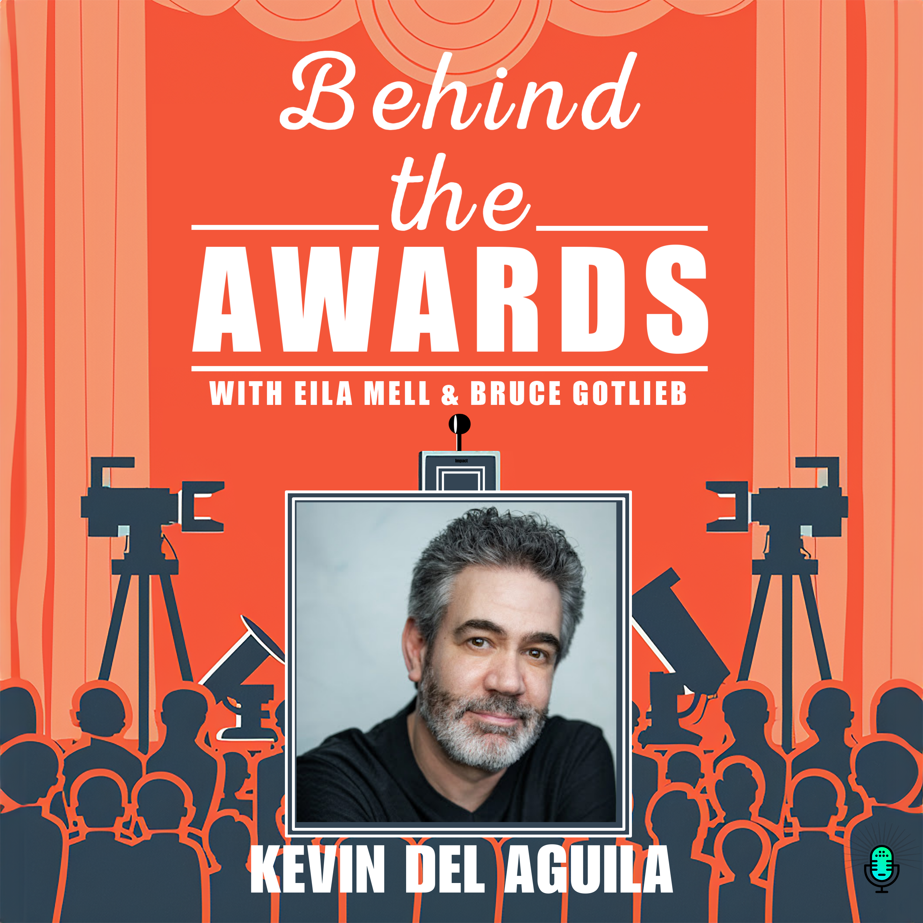 Behind the Awards with Eila Mell & Bruce Gotlieb