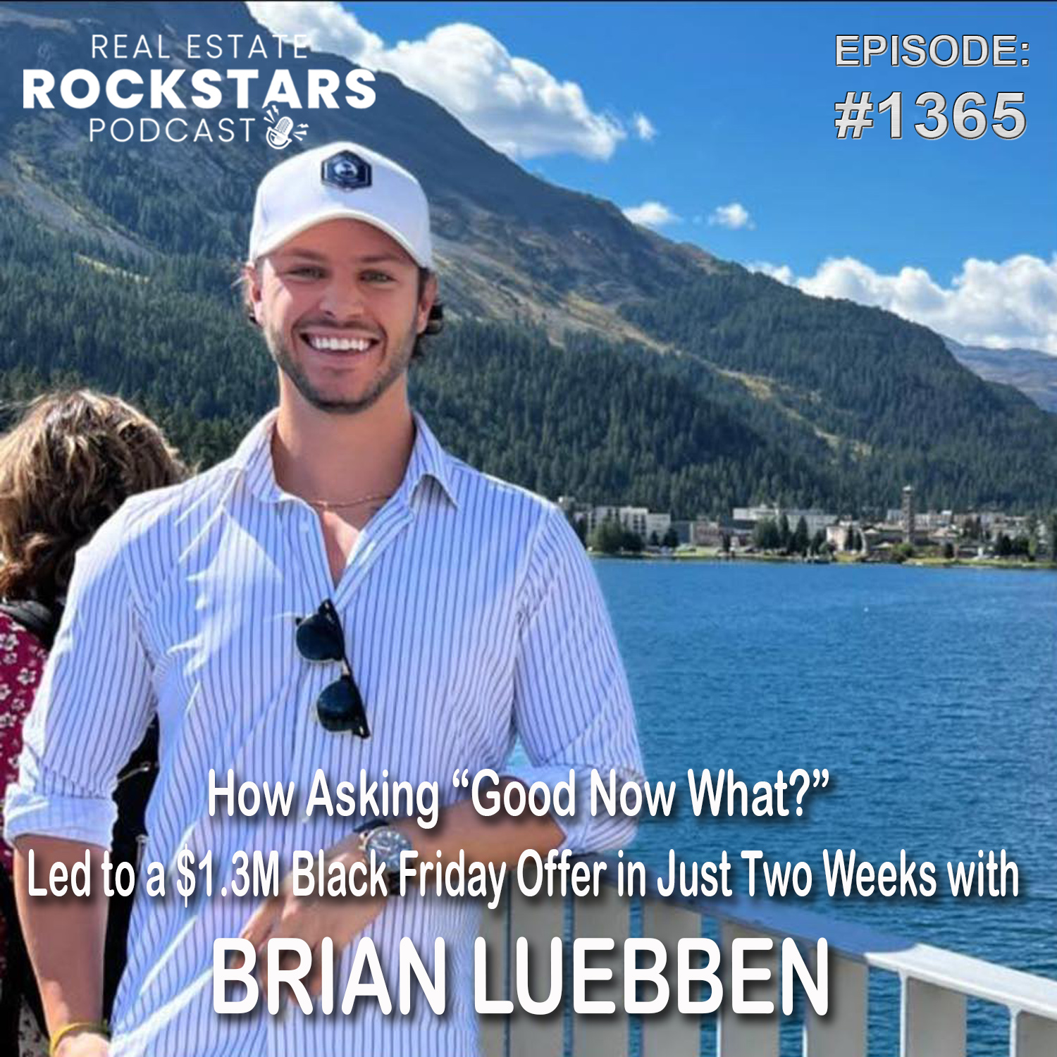 1365: How Asking “Good Now What?” Led to a $1.3M Black Friday Offer in Just Two Weeks with Brian Luebben