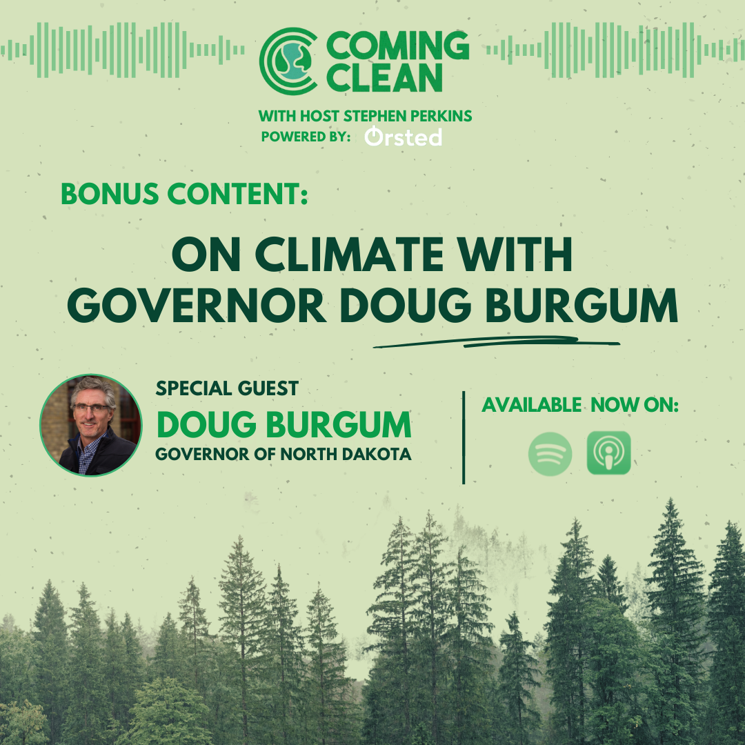 BONUS CONTENT: On Climate With Governor Doug Burgum