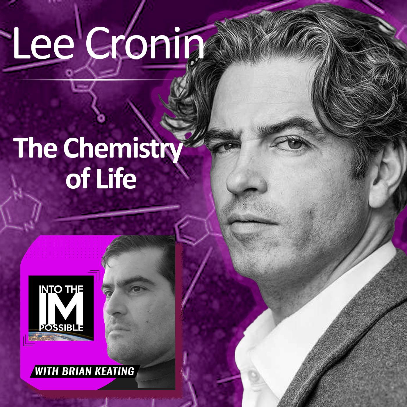 Lee Cronin: The Chemistry of Life ​(#195)