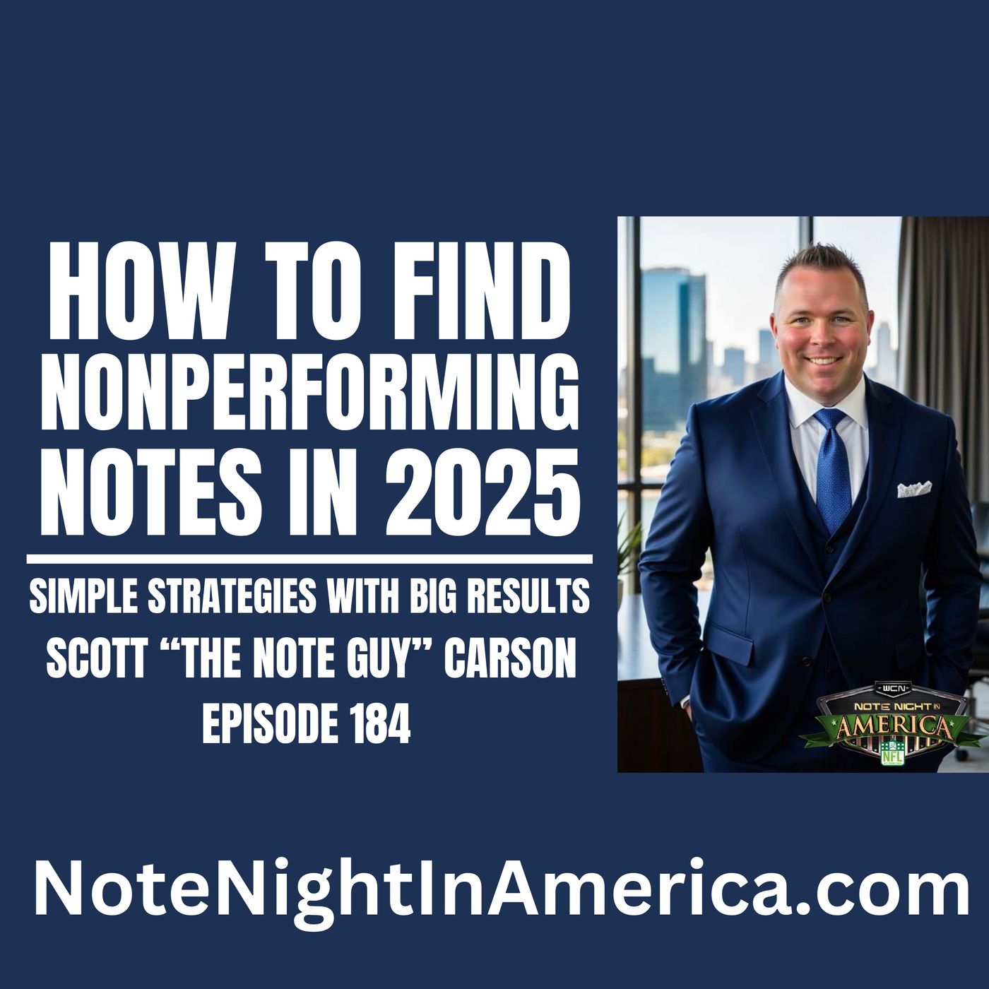 How to Find Nonperforming Notes in 2025 episode artwork