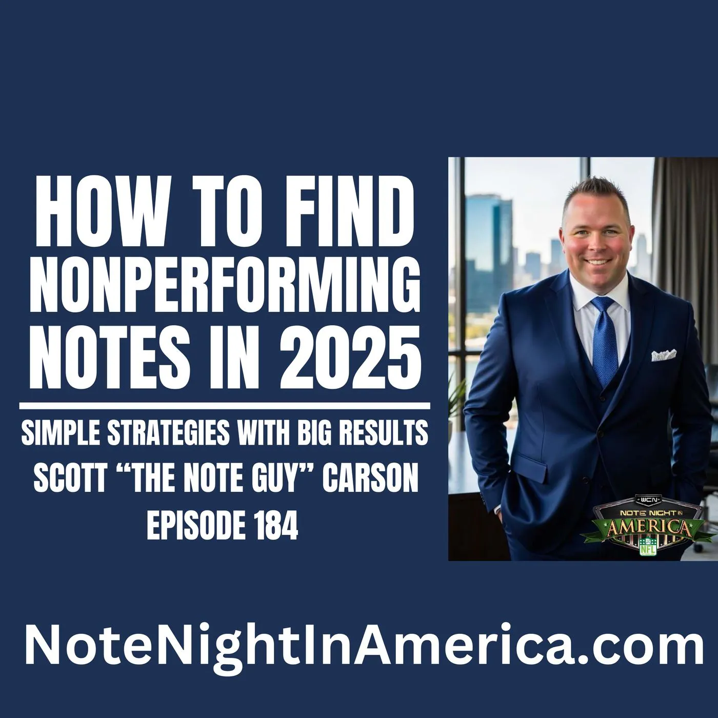 How to Find Nonperforming Notes in 2025 episode artwork