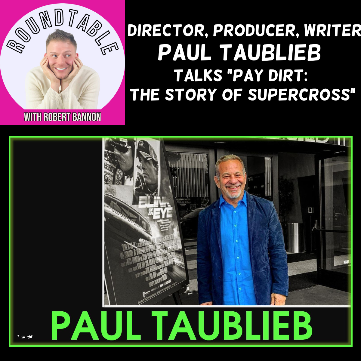 Director Paul Taublieb Talks His New Doc "Pay Dirt:  The Story of Supercross"