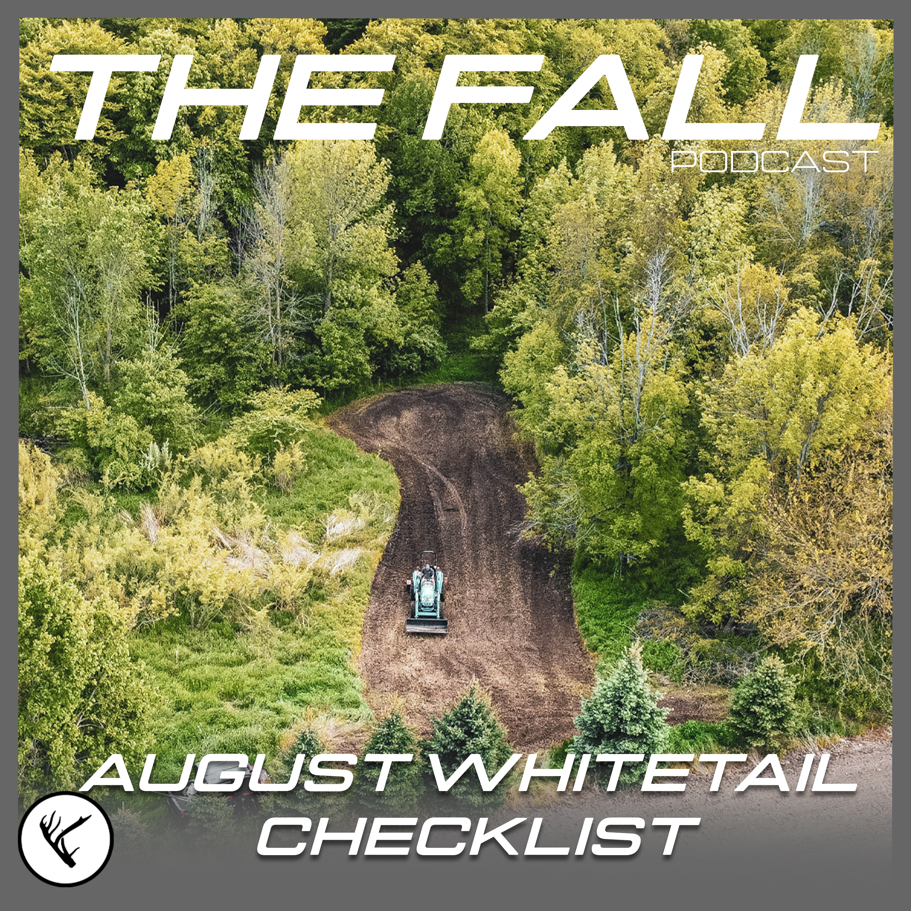EP 528 | The August Whitetail Checklist
