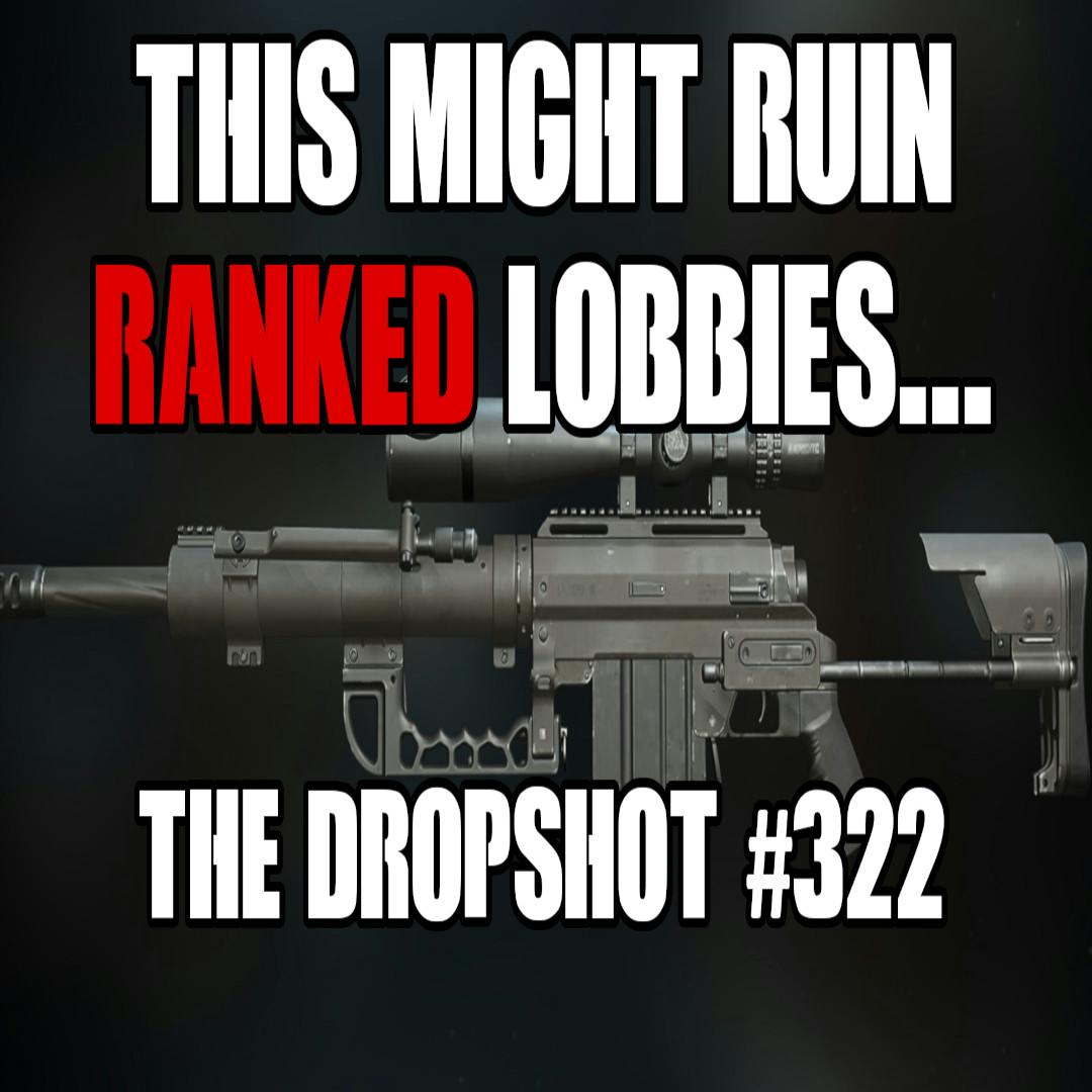 Episode 322: Should Snipers be BANNED in Ranked WZ?