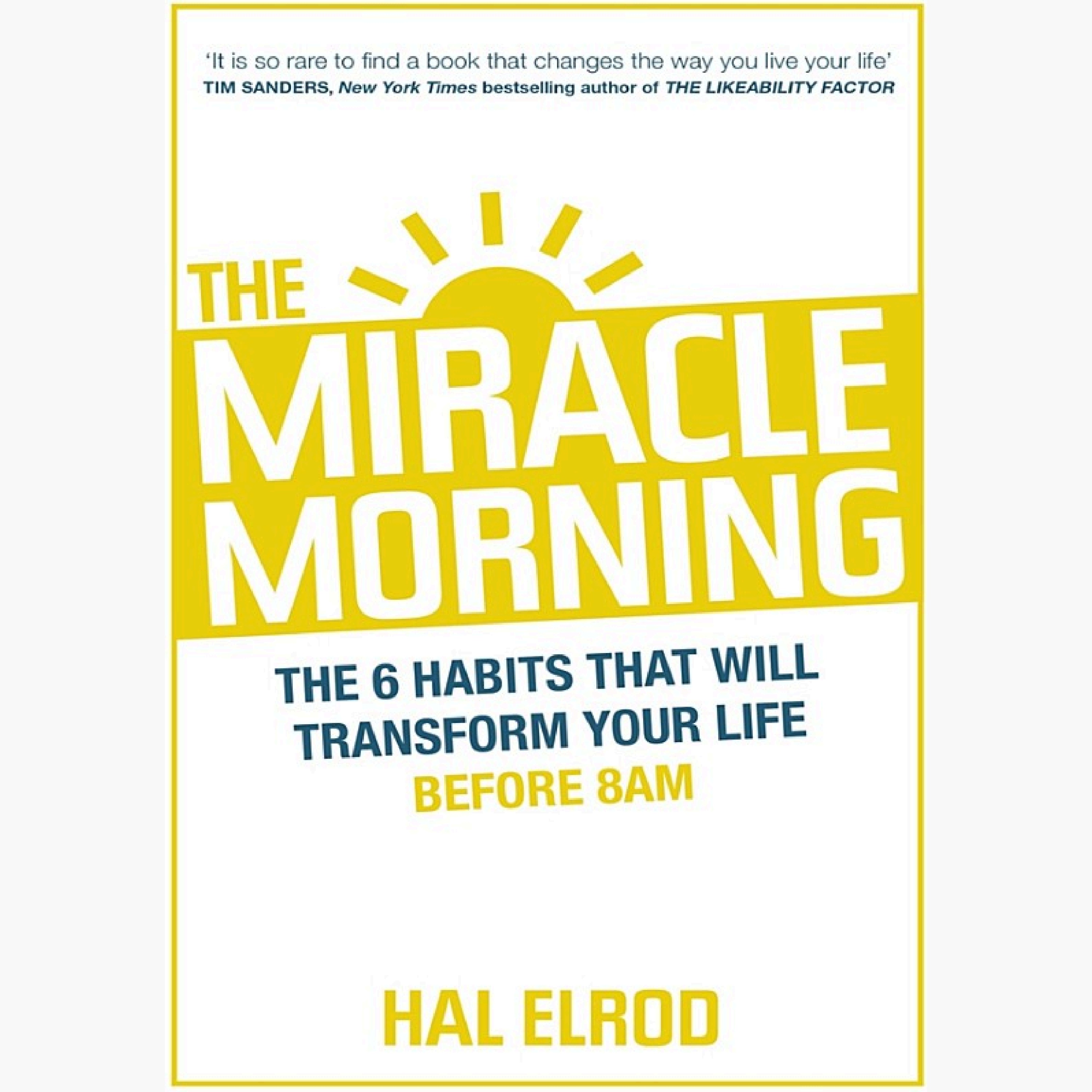 Mañanas milagrosas Resumen | Hal Elrod (The Miracle Morning)