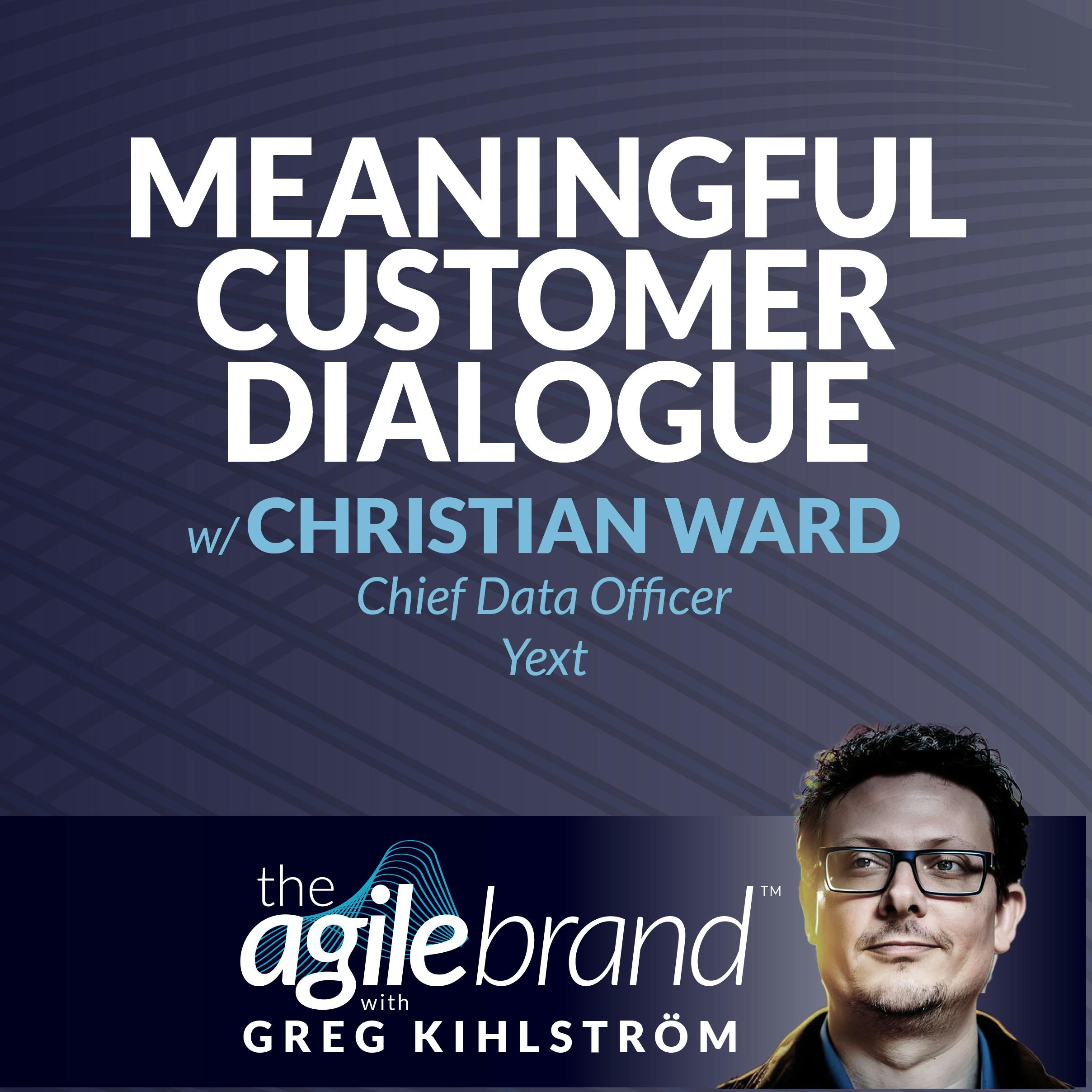 Meaningful customer dialogue with Christian Ward, Chief Data Officer, Yext