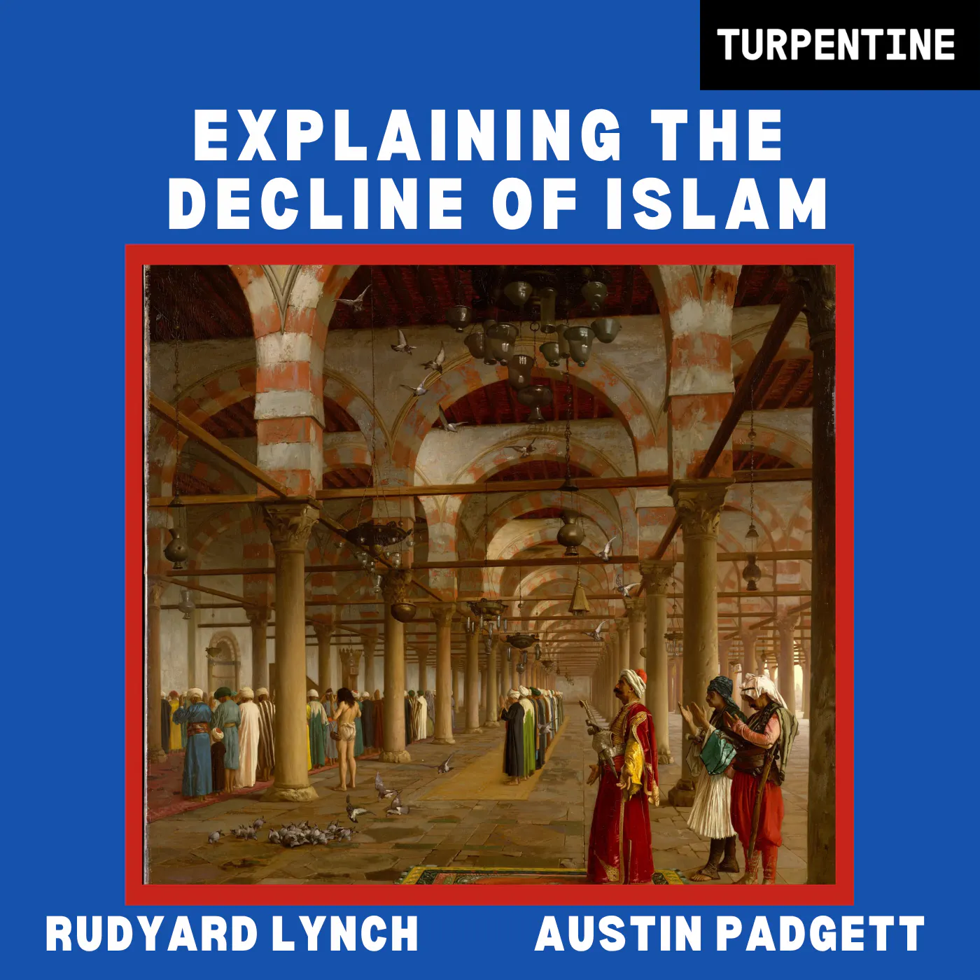 Explaining the Decline of Islam Explaining the Decline of Islam