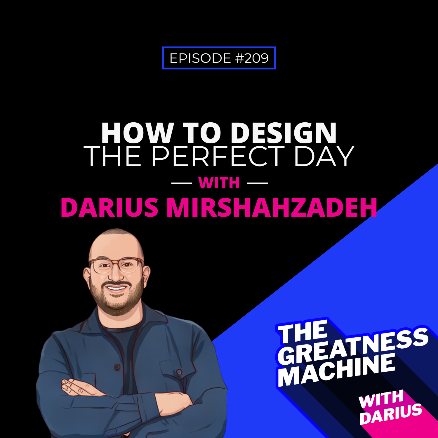 209 | How to Design the Perfect Day episode artwork
