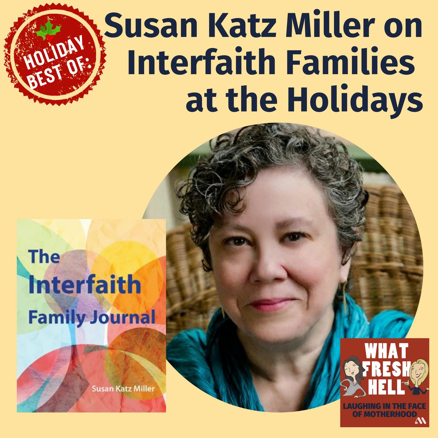 HOLIDAY BEST OF: Susan Katz Miller on Interfaith Families at the Holidays