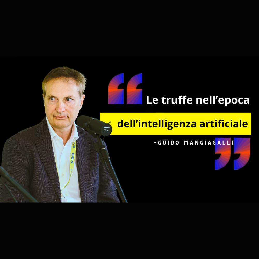 Come sventare le truffe nell’epoca dell’intelligenza artificiale, secondo Guido Mangiagalli