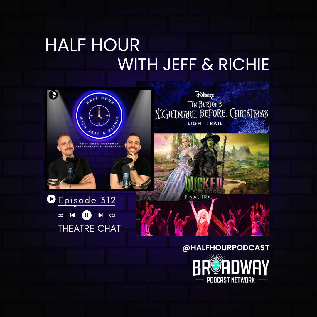 Theatre Chat: Wicked Trailer, Nightmare Before Christmas Light Trail, and Is the Broadway Musical in Trouble? episode artwork