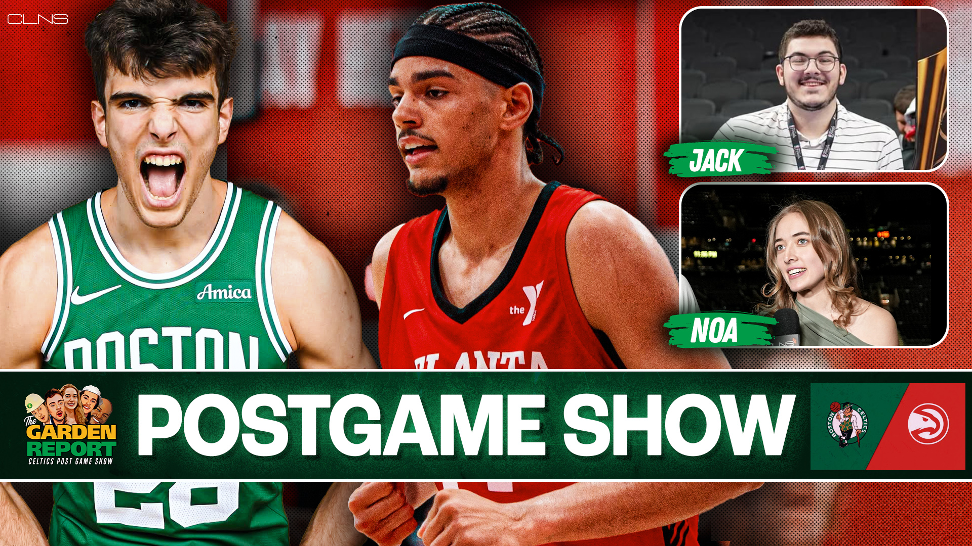 Celtics-Hawks Postgame, SL Recap, Maine Roster & More w/ Noa Dalzell & Jack Simone